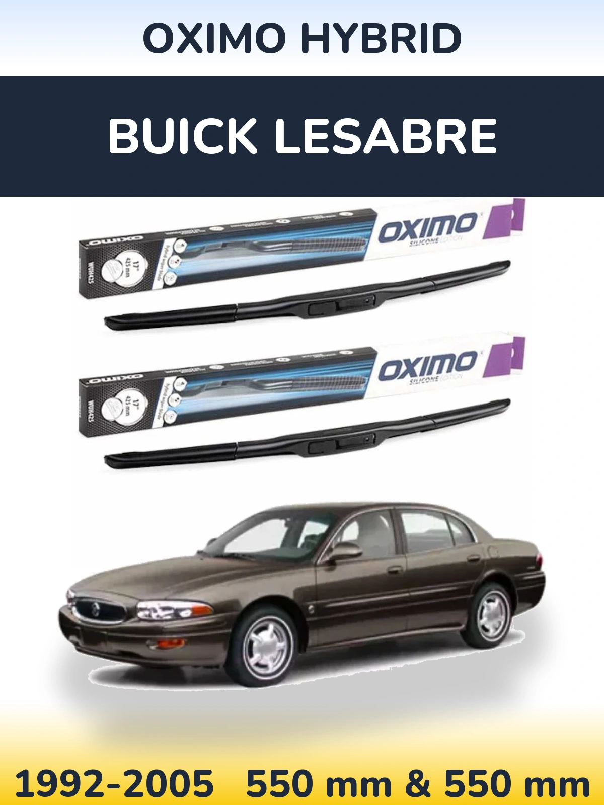 Komplet przednich wycieraczek Oximo Hybrid 550 & 550 mm do Buick LeSabre 1992-2005