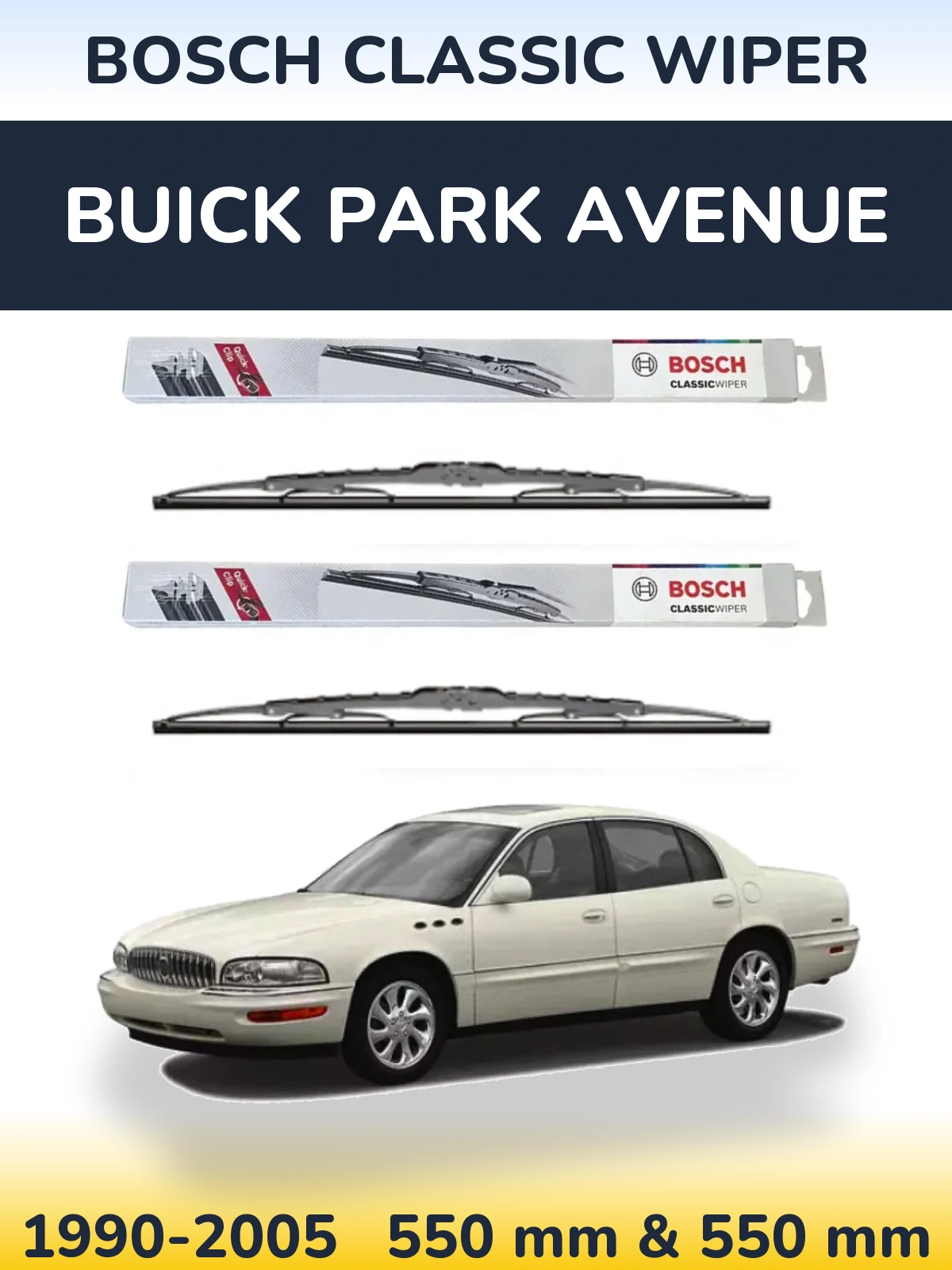 Komplet przednich wycieraczek BOSCH Classic Wiper 550 & 550 mm do Buick Park Avenue 1990-2005