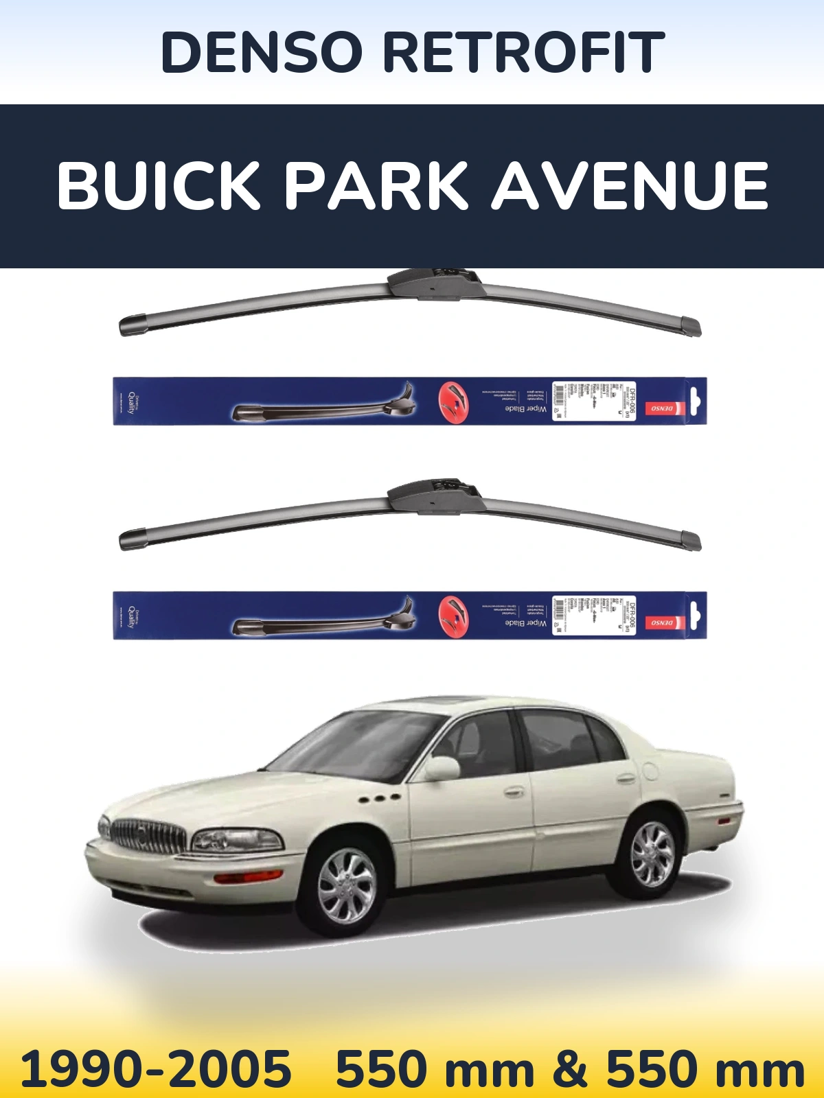 Komplet przednich wycieraczek Denso Retrofit 550 & 550 mm do Buick Park Avenue 1990-2005