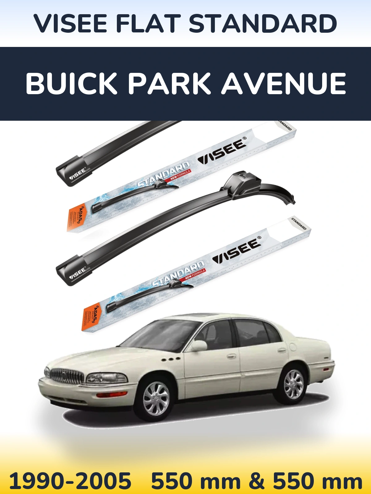 Komplet przednich wycieraczek VISEE FLAT STANDARD 550 & 550 mm do Buick Park Avenue 1990-2005