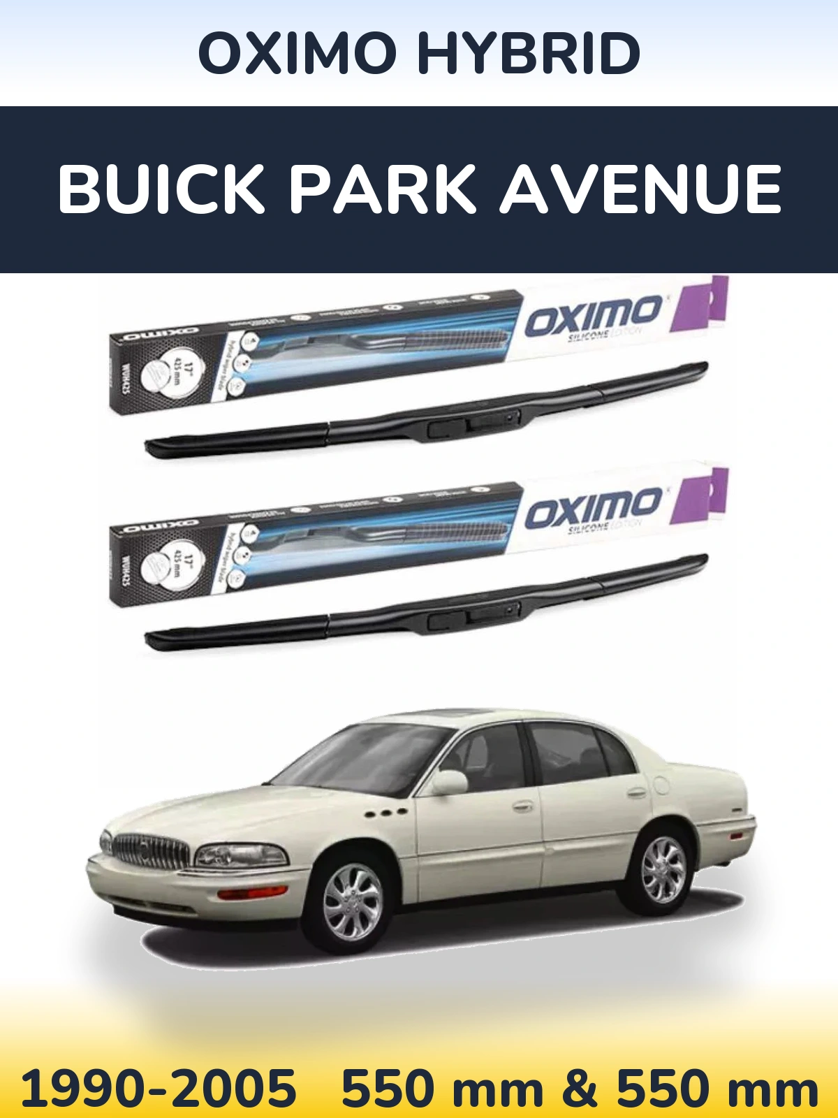 Комплект передних дворников Oximo Hybrid 550 & 550 мм для Buick Park Avenue 1990-2005