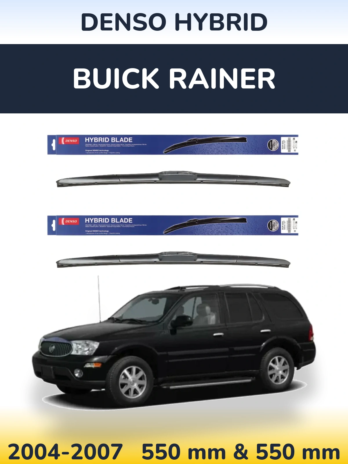 Комплект передних дворников Denso Hybrid 550 & 550 мм для Buick Rainer 2004-2007
