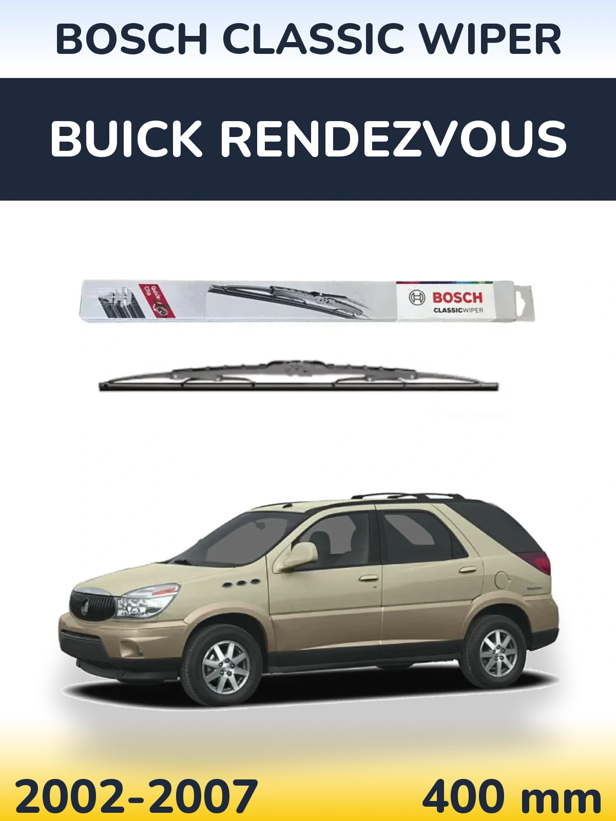 Tylna wycieraczka BOSCH Classic Wiper 400 mm do Buick Rendezvous 2002-2007
