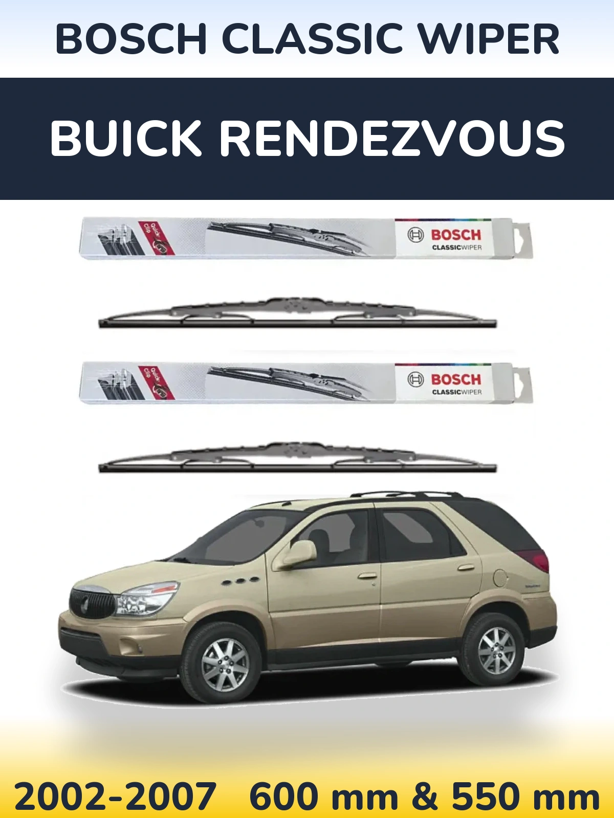 Комплект передних дворников BOSCH Classic Wiper 600 & 550 мм для Buick Rendezvous 2002-2007
