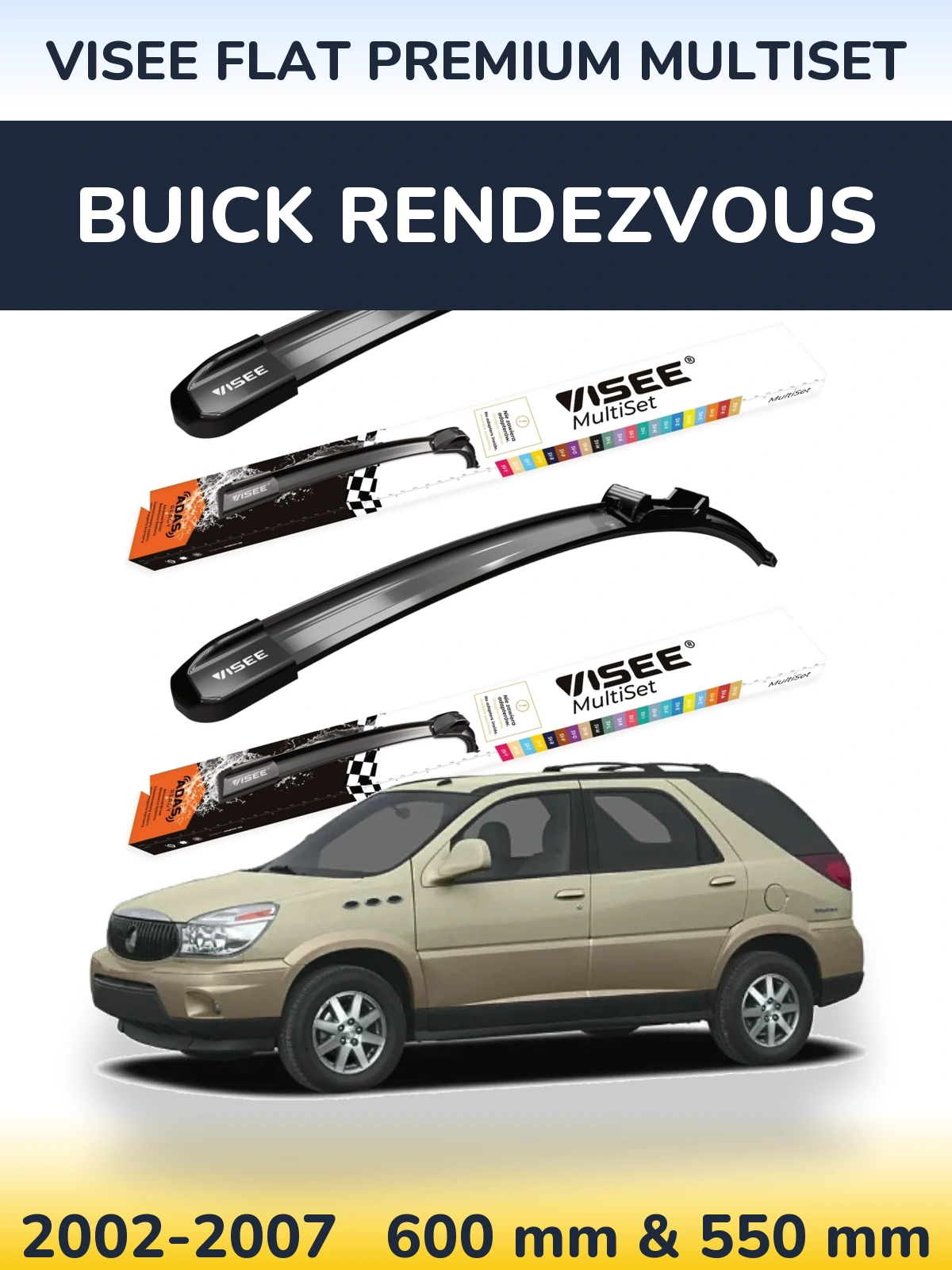 Komplet przednich wycieraczek VISEE FLAT PREMIUM MultiSet 600 & 550 mm do Buick Rendezvous 2002-2007