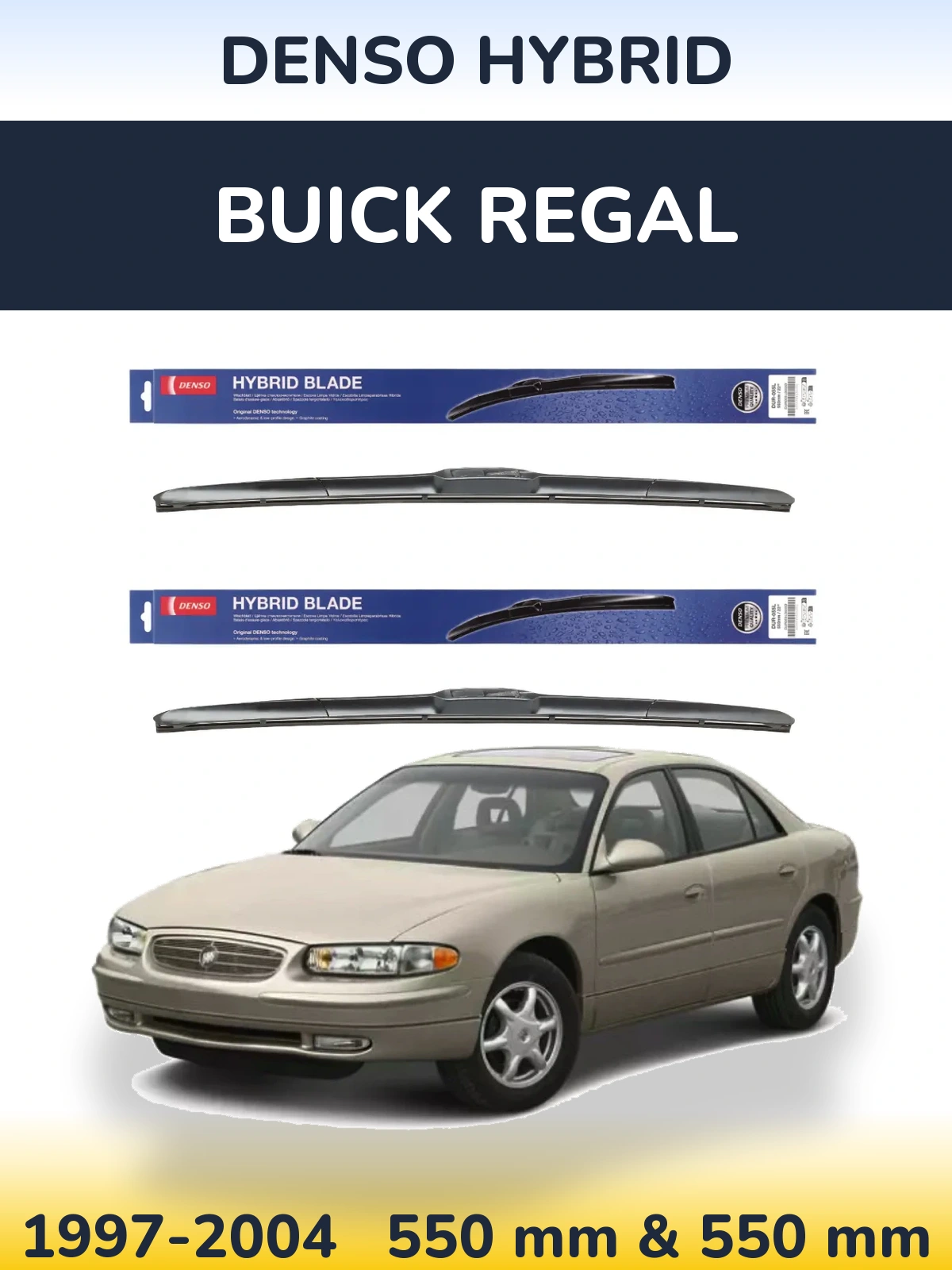 Комплект передних дворников Denso Hybrid 550 & 550 мм для Buick Regal 1997-2004