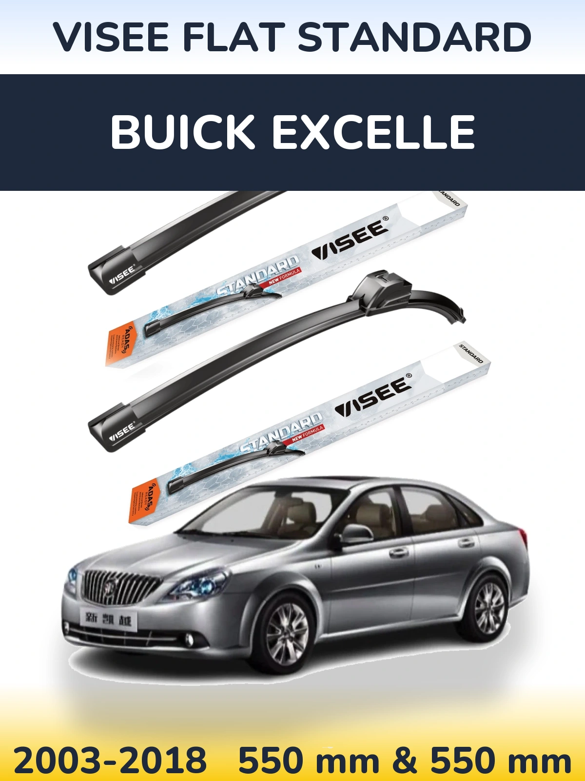 Komplet przednich wycieraczek VISEE FLAT STANDARD 550 & 550 mm do Buick Excelle 2003-2018