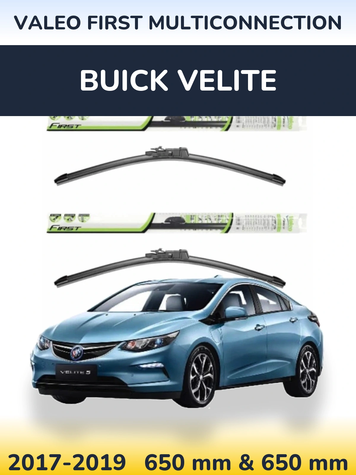 Komplet przednich wycieraczek Valeo First MultiConnection 650 & 650 mm do Buick Velite 2017-2019