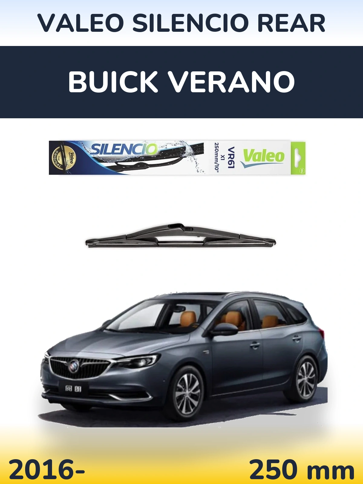 Tylna wycieraczka Valeo Silencio Rear 250 mm do Buick Verano 2016-2026