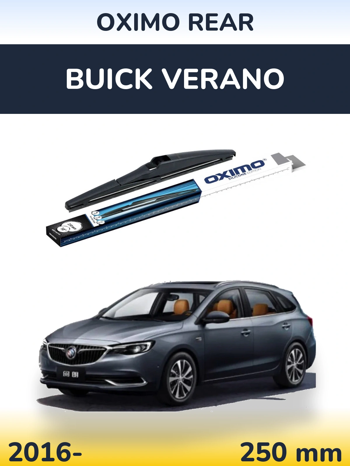 Tylna wycieraczka Oximo Rear 250 mm do Buick Verano 2016-2026