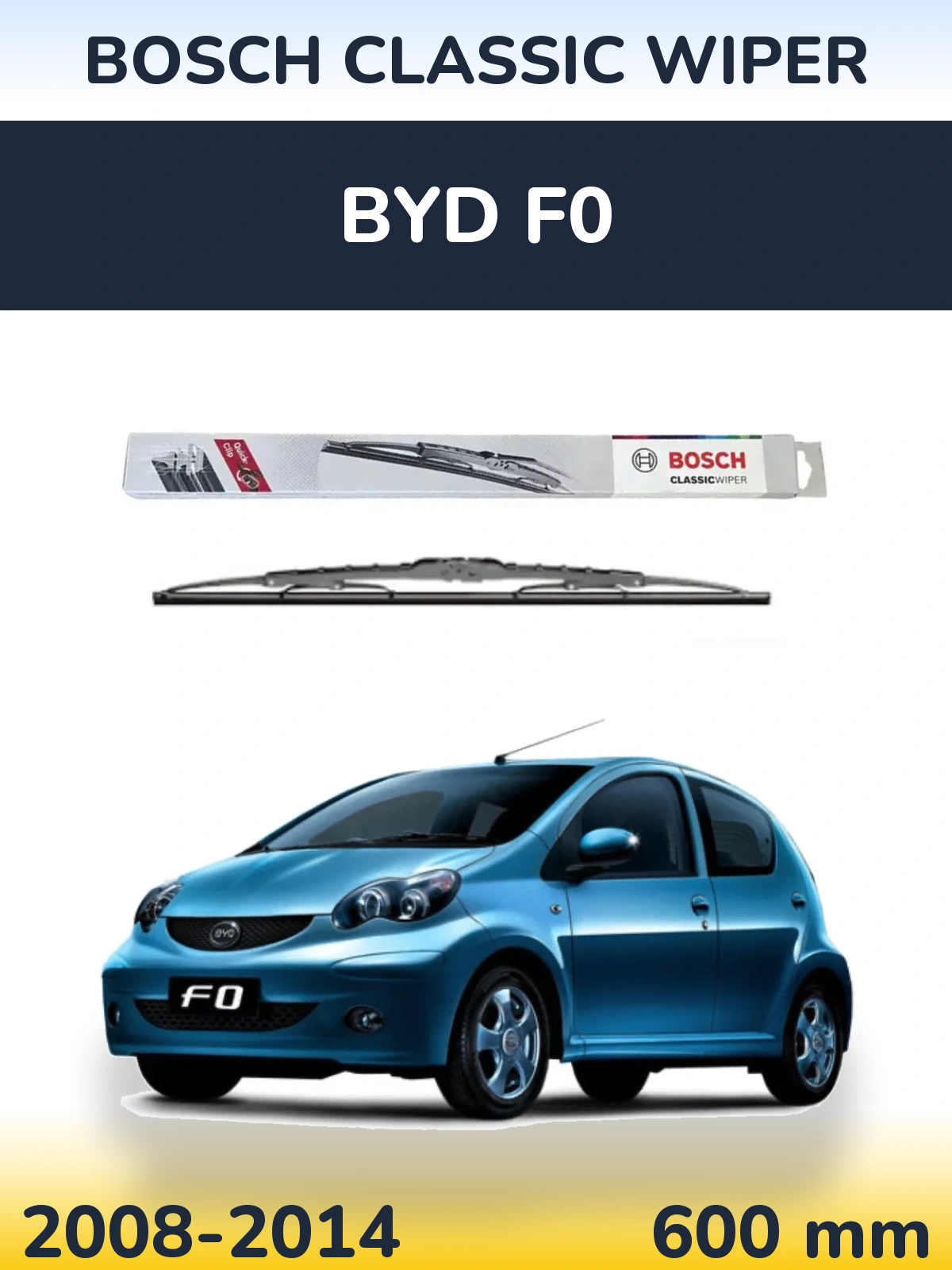 Przednia wycieraczka BOSCH Classic Wiper 600 mm do BYD F0 2008-2014