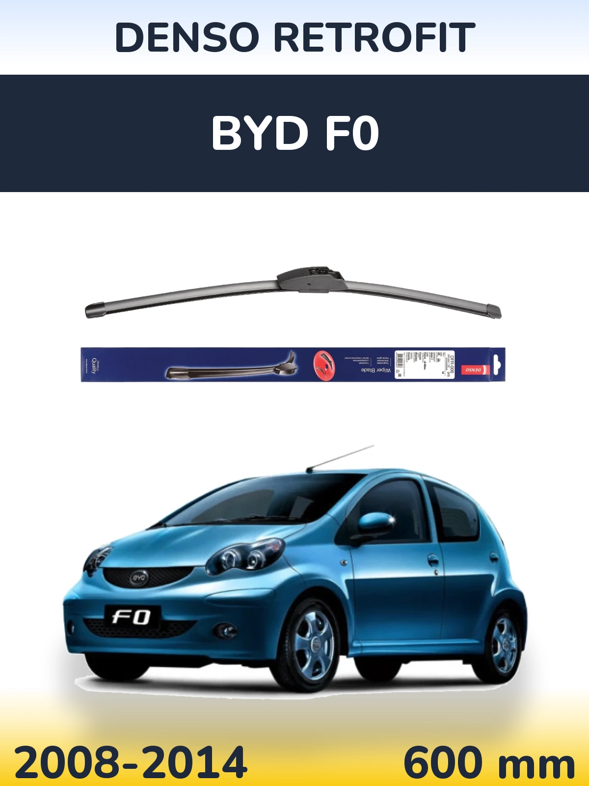 Przednia wycieraczka Denso Retrofit 600 mm do BYD F0 2008-2014
