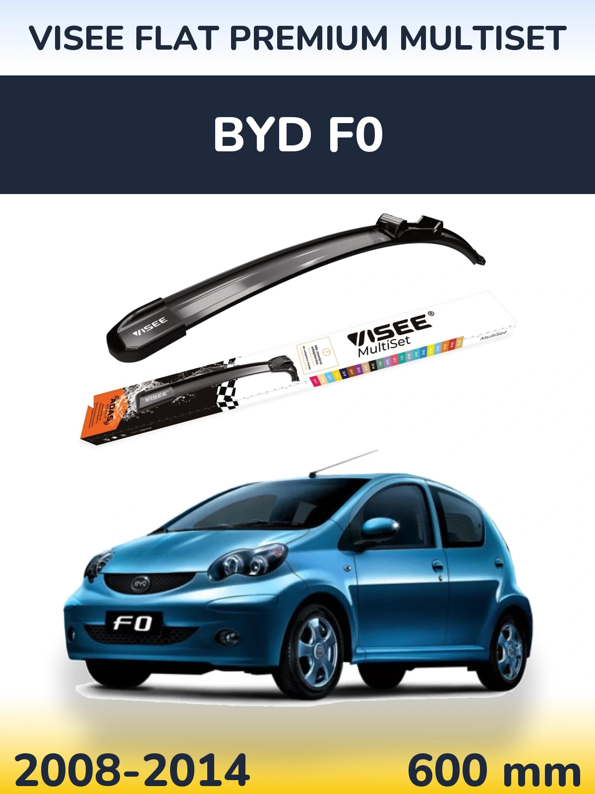 Передний дворник VISEE FLAT PREMIUM MultiSet 600 мм для BYD F0 2008-2014