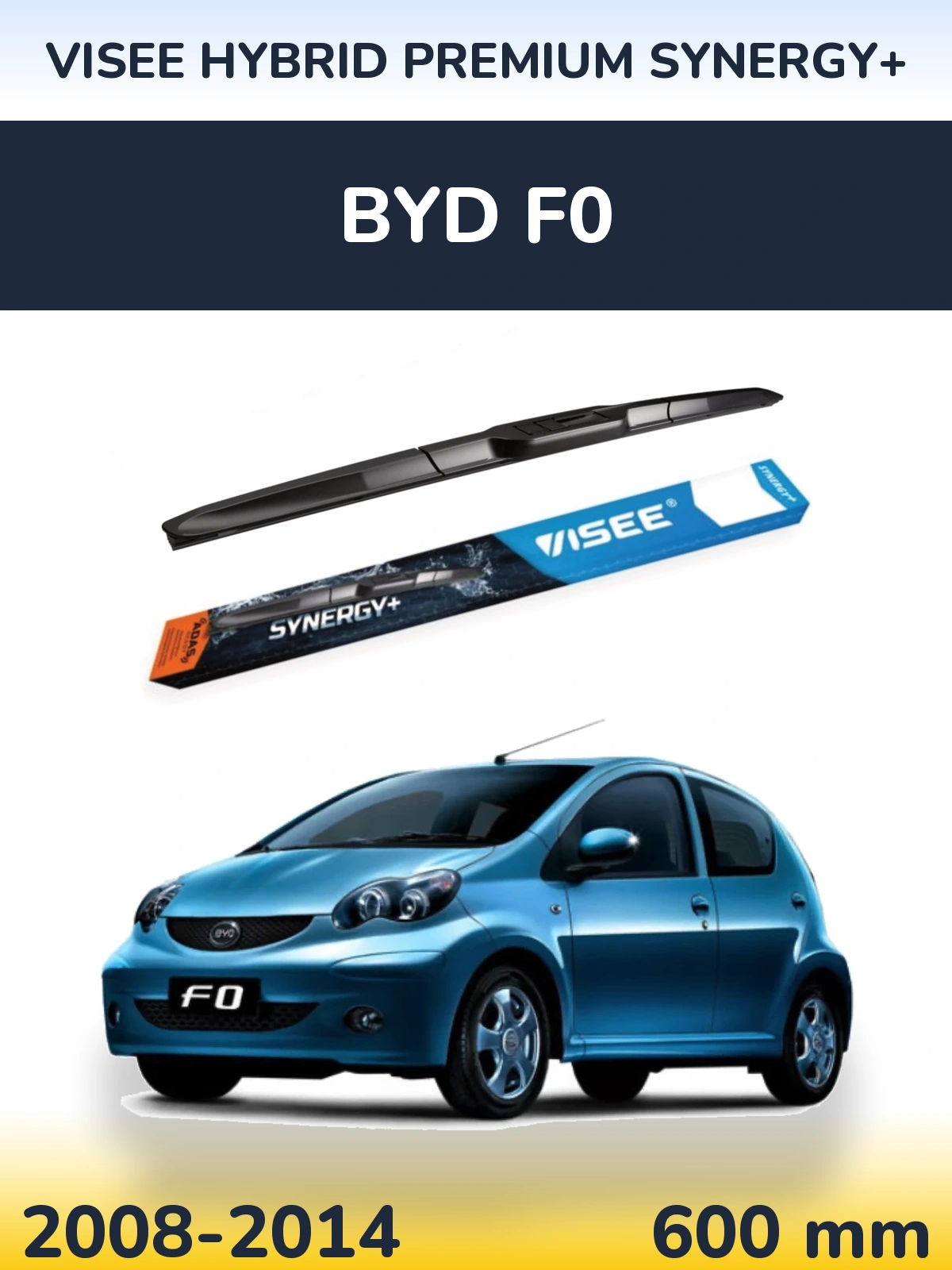 Передний дворник VISEE HYBRID PREMIUM SYNERGY+ 600 мм для BYD F0 2008-2014
