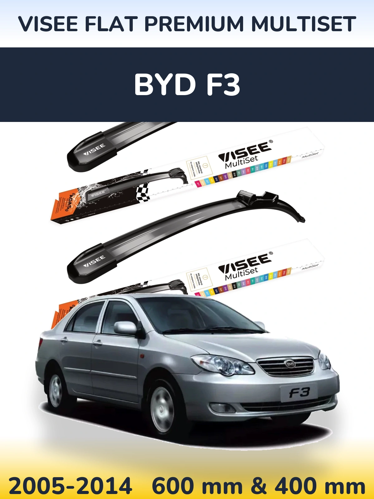 Комплект передних дворников VISEE FLAT PREMIUM MultiSet 600 & 400 мм для BYD F3 2005-2014