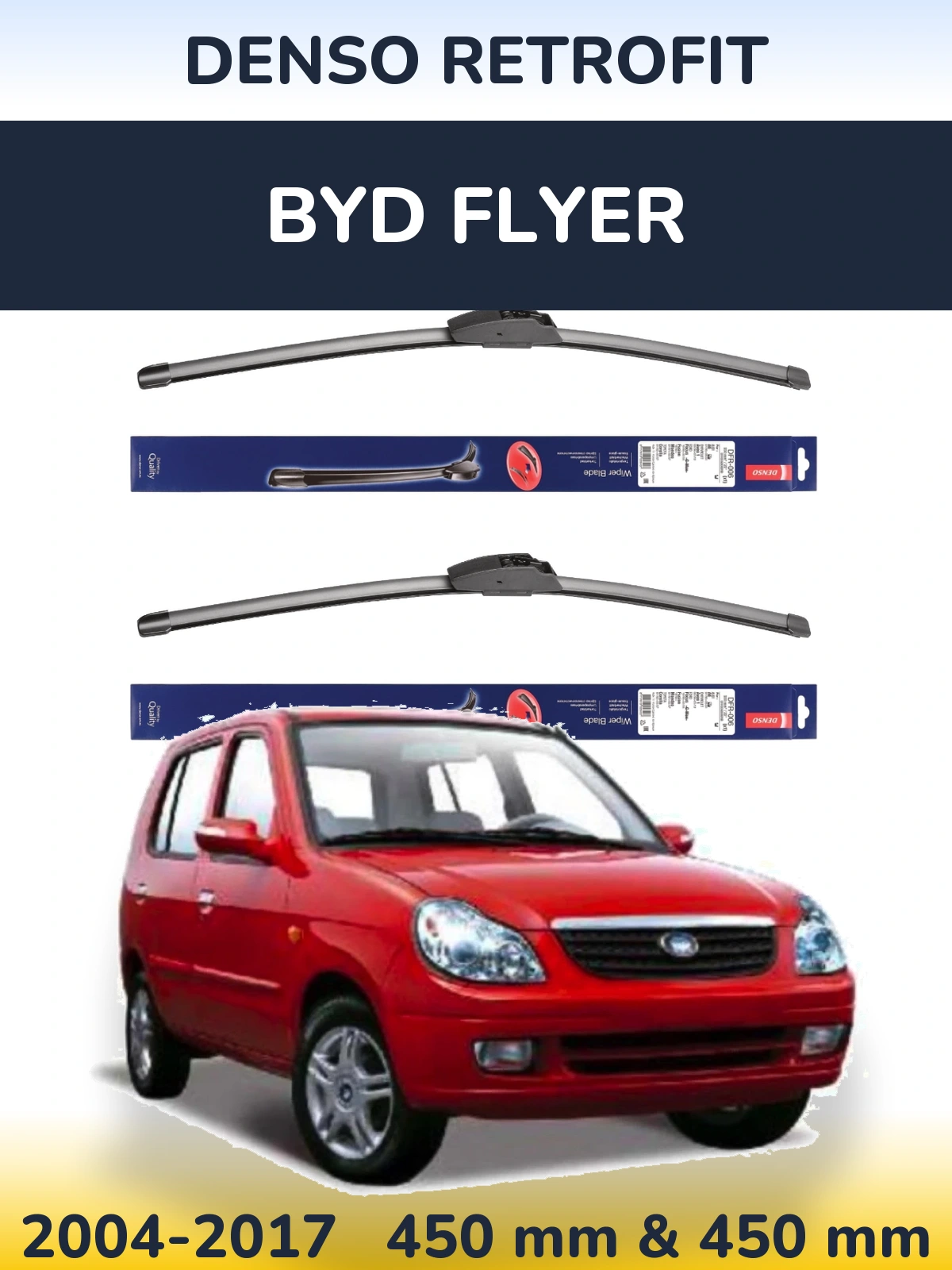 Komplet przednich wycieraczek Denso Retrofit 450 & 450 mm do BYD Flyer 2004-2017