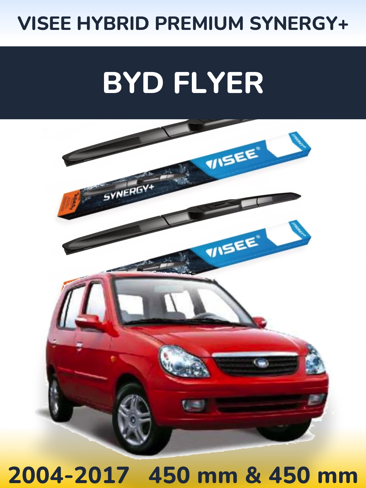 Komplet przednich wycieraczek VISEE HYBRID PREMIUM SYNERGY+ 450 & 450 mm do BYD Flyer 2004-2017