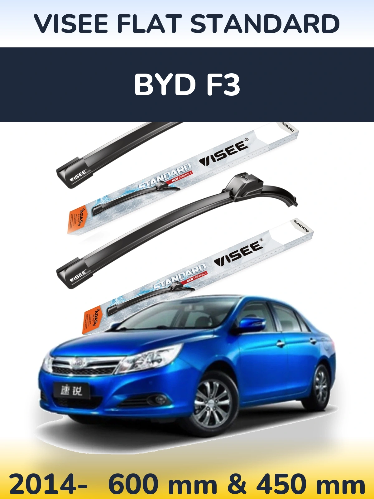 Komplet przednich wycieraczek VISEE FLAT STANDARD 600 & 450 mm do BYD F3 2014-2026
