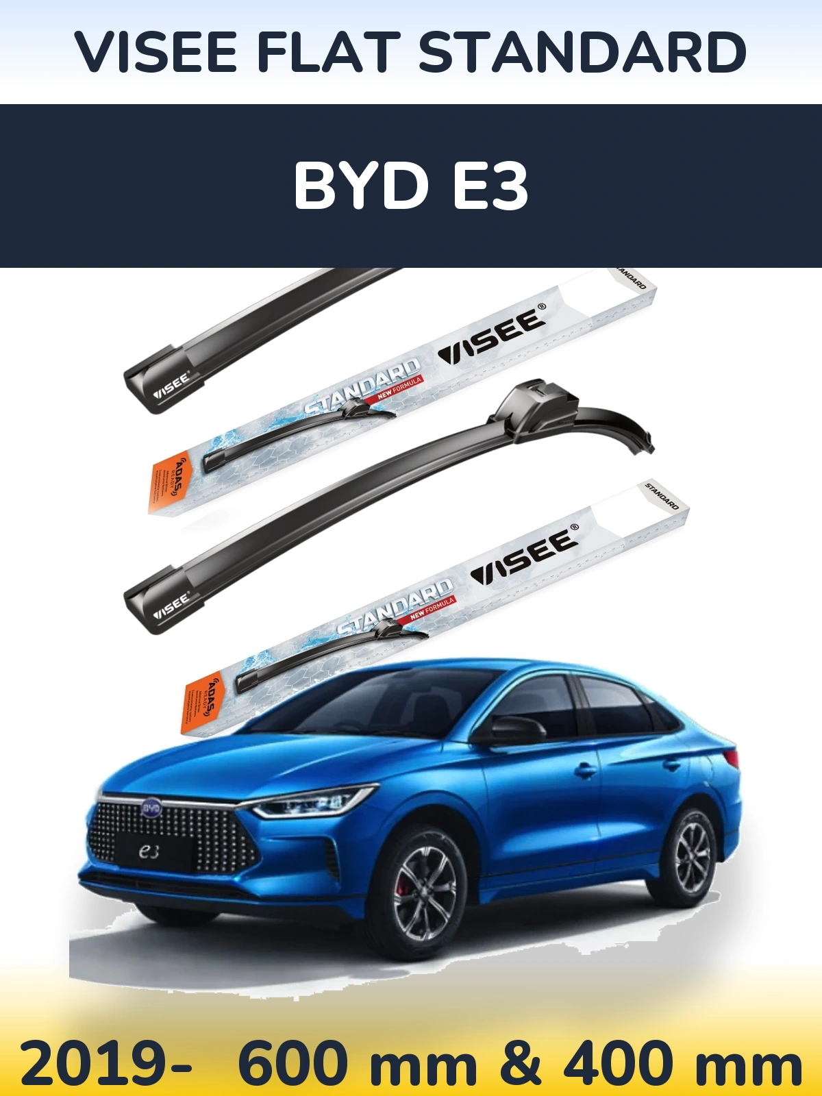 Front wiper blade set VISEE FLAT STANDARD 600 & 400 mm for BYD E3 2019-2026