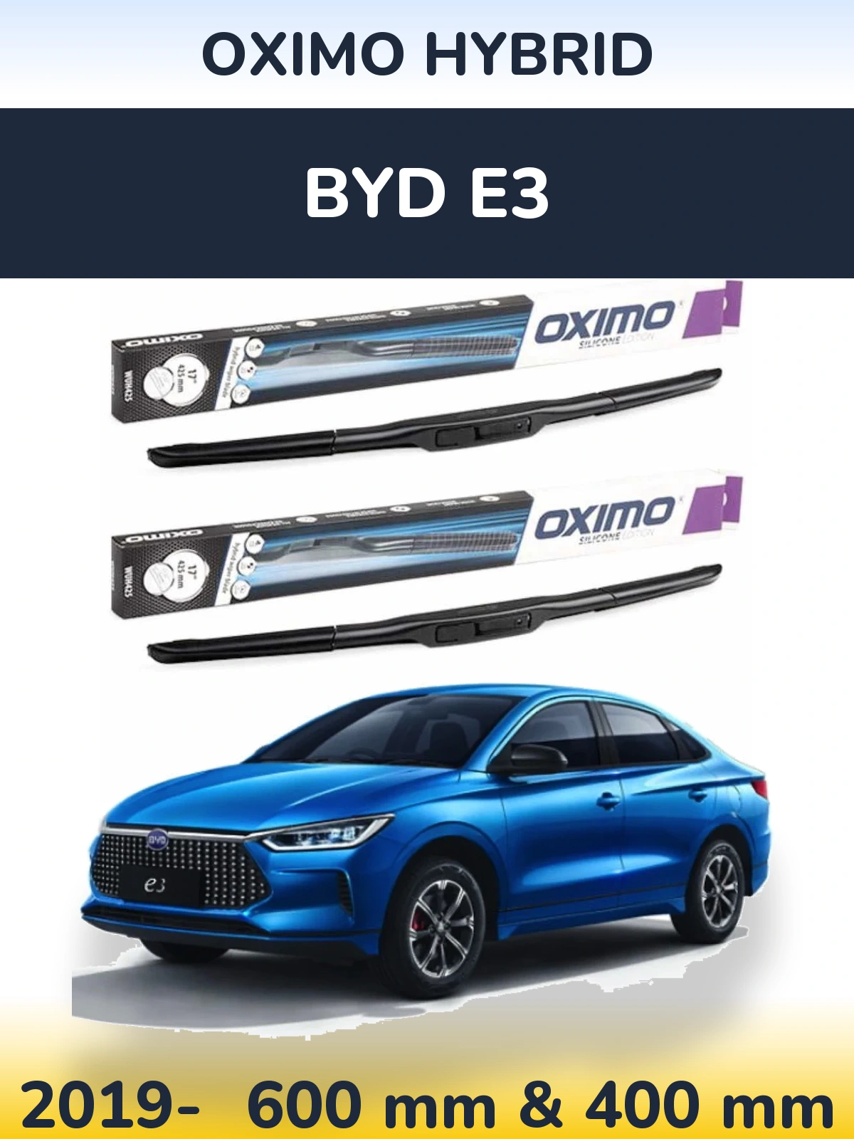 Komplet przednich wycieraczek Oximo Hybrid 600 & 400 mm do BYD E3 2019-2026