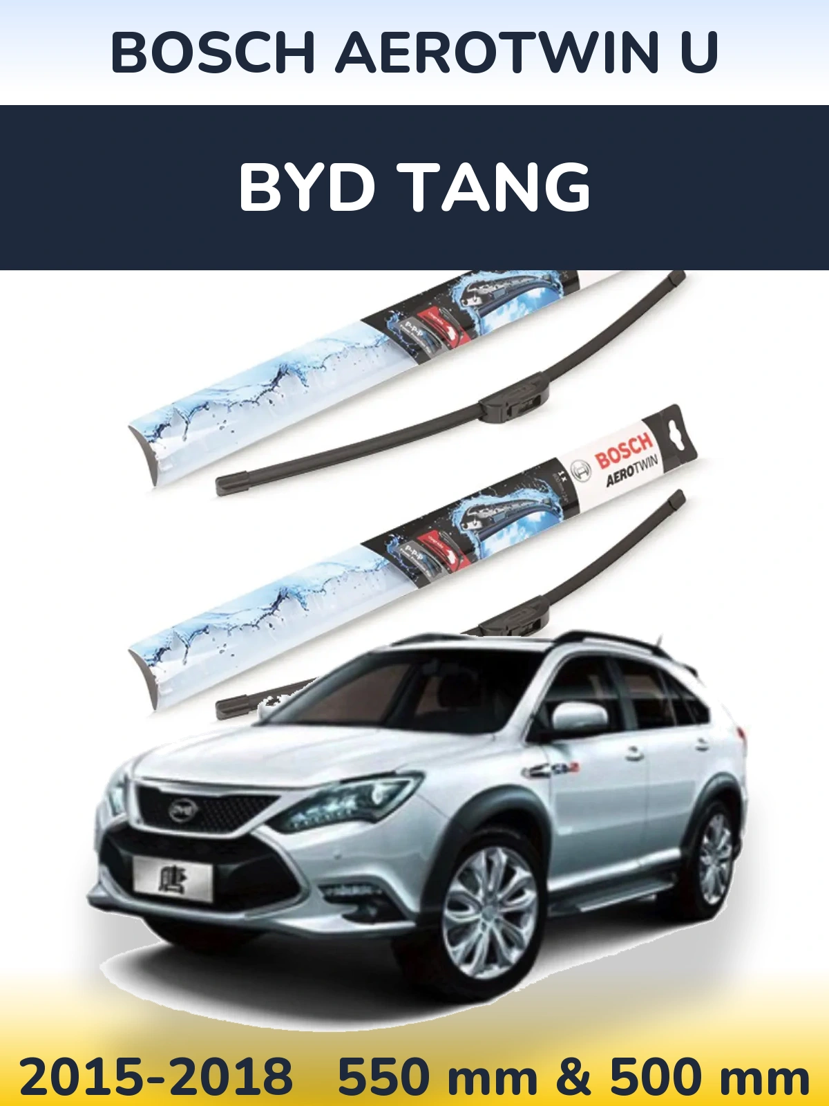 Komplet przednich wycieraczek BOSCH AeroTwin U 550 & 500 mm do BYD Tang 2015-2018