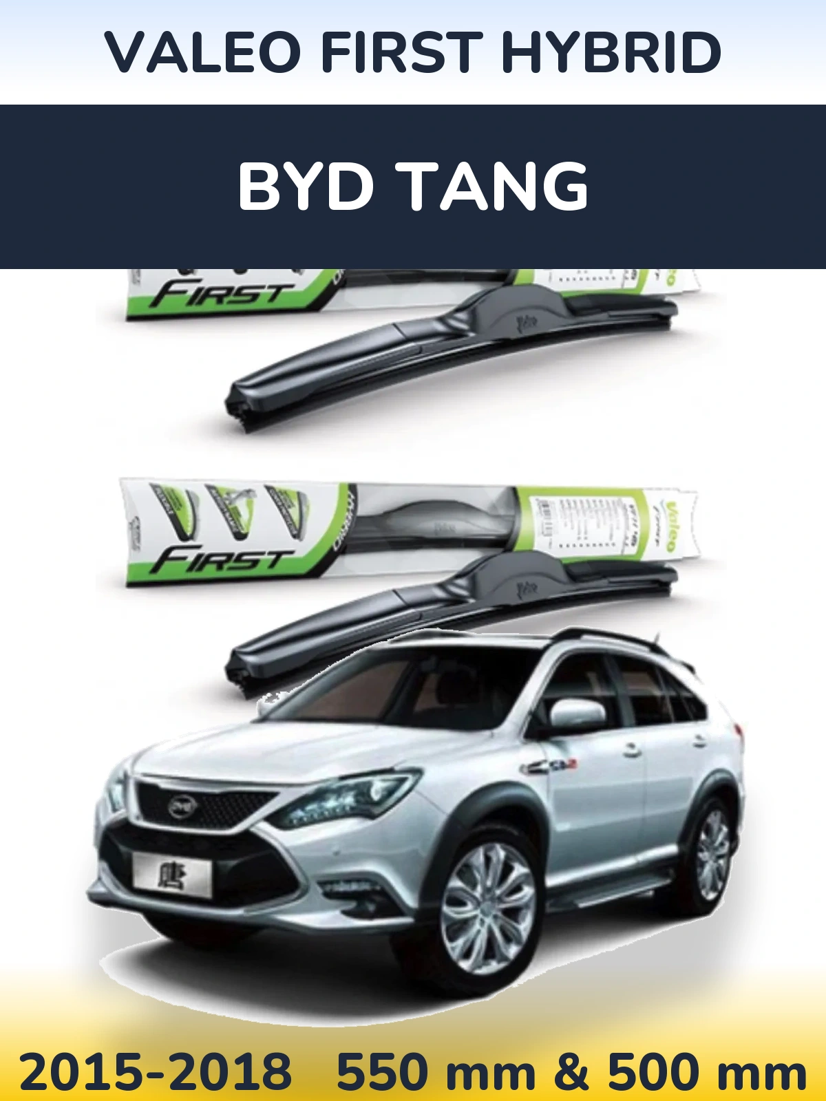 Komplet przednich wycieraczek Valeo First Hybrid 550 & 500 mm do BYD Tang 2015-2018