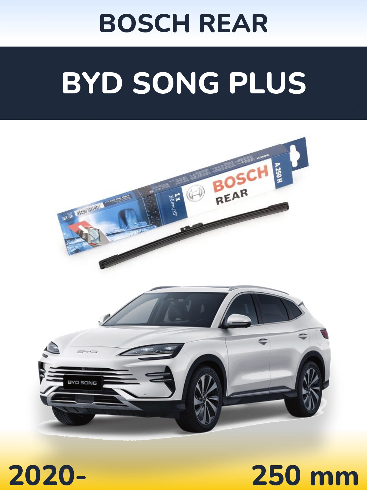 Tylna wycieraczka BOSCH Rear 250 mm do BYD Song Plus 2020-2026