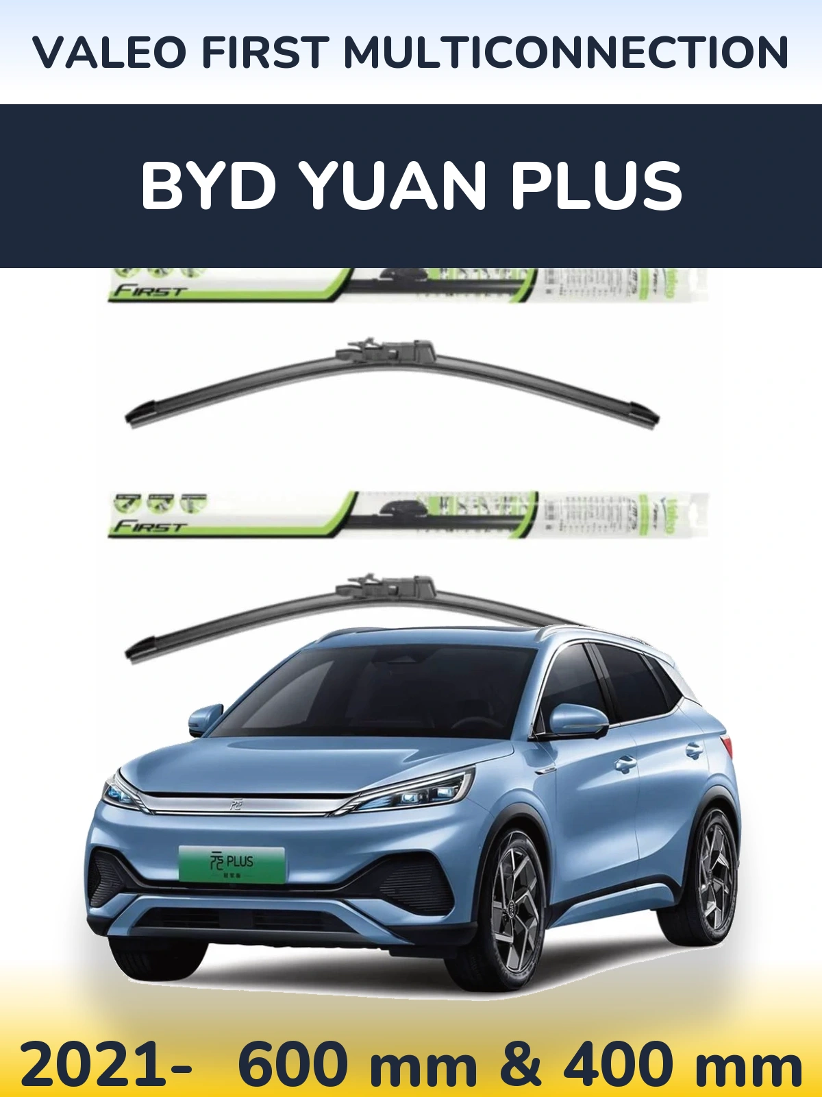 Komplet przednich wycieraczek Valeo First MultiConnection 600 & 400 mm do BYD Yuan Plus 2021-2026