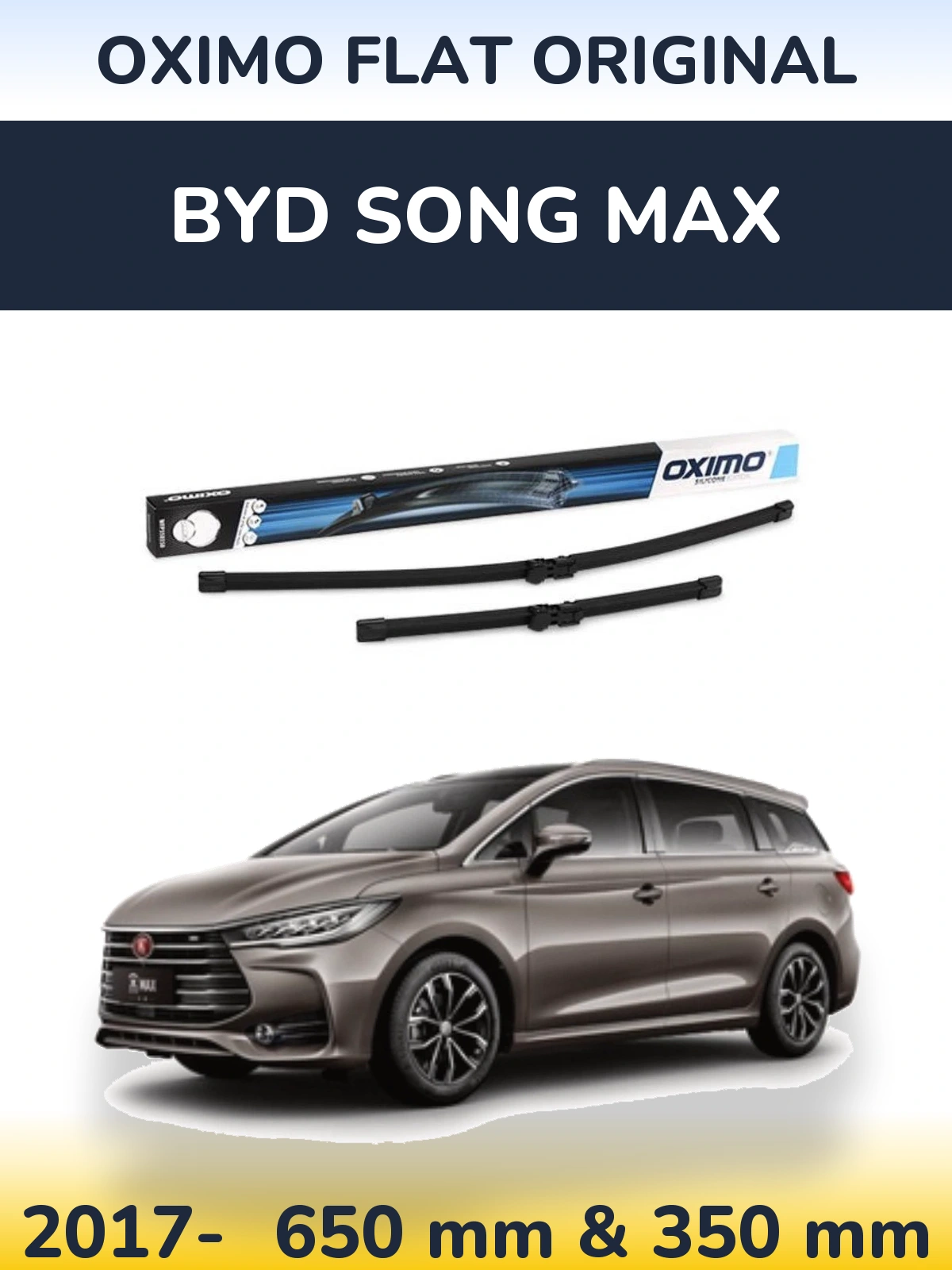 Front wiper blade set Oximo Flat Original 650 & 350 mm for BYD Song Max 2017-2026