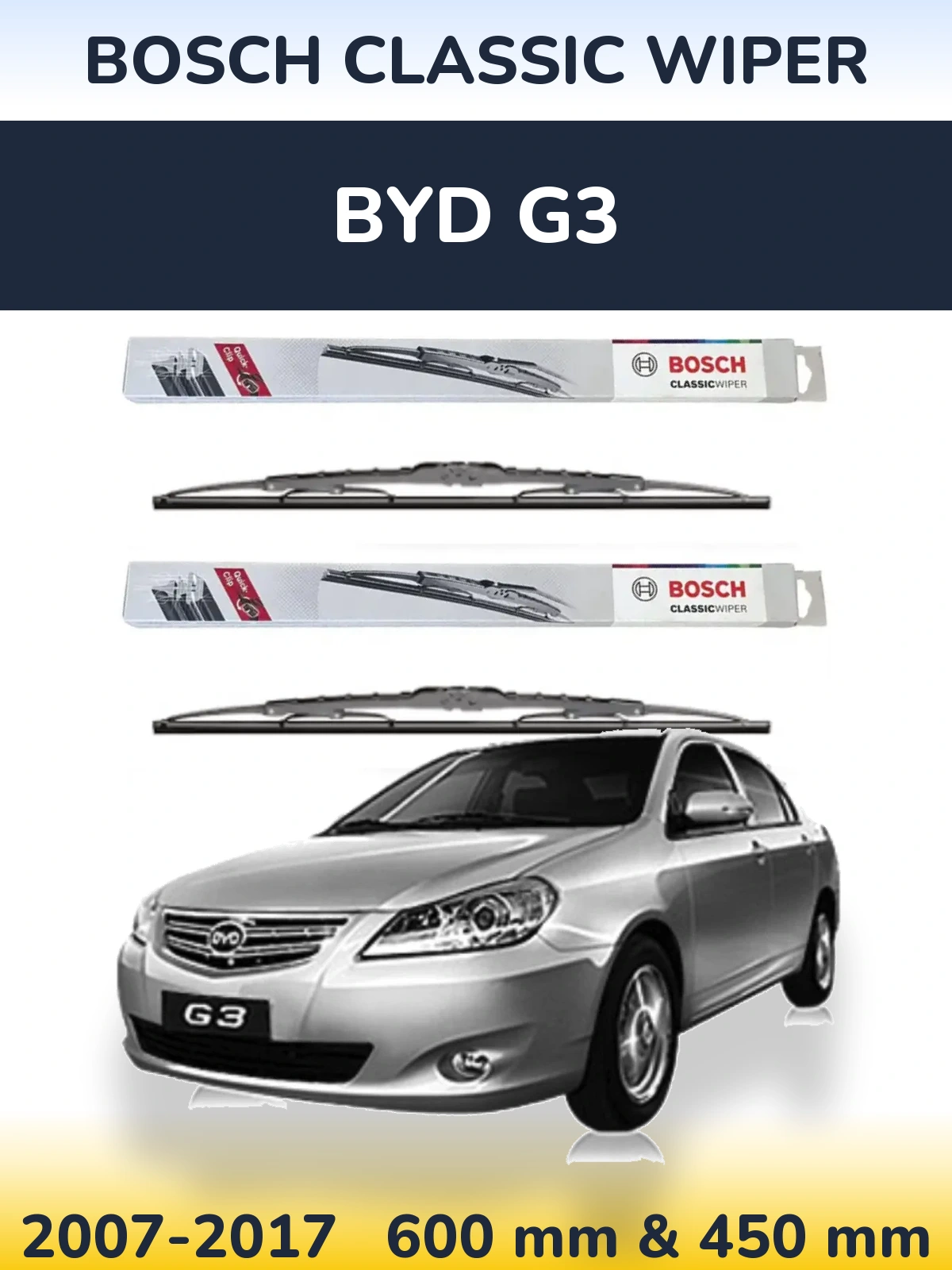 Komplet przednich wycieraczek BOSCH Classic Wiper 600 & 450 mm do BYD G3 2007-2017