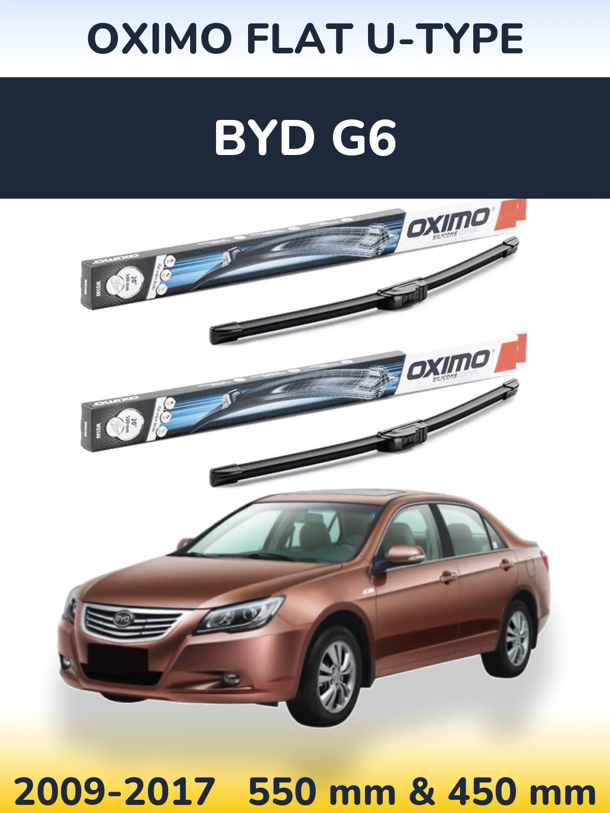 Front wiper blade set Oximo Flat U-type 550 & 450 mm for BYD G6 2009-2017