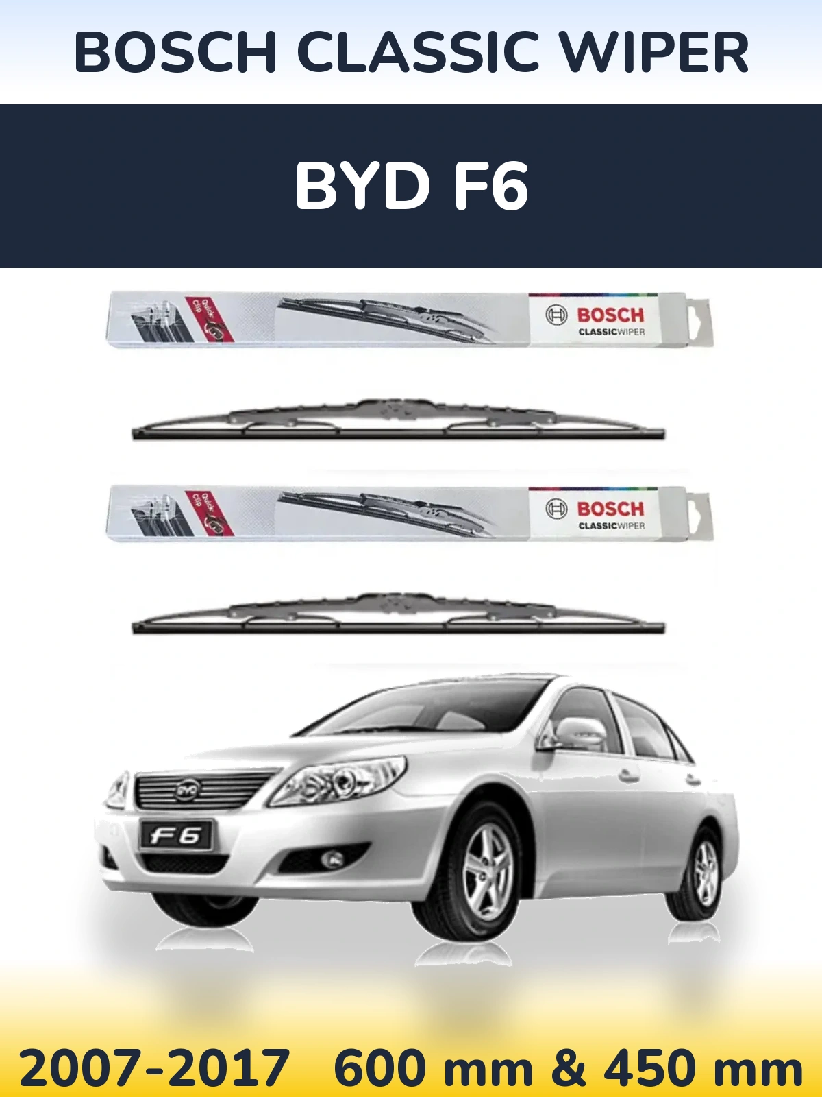 Front wiper blade set BOSCH Classic Wiper 600 & 450 mm for BYD F6 2007-2017