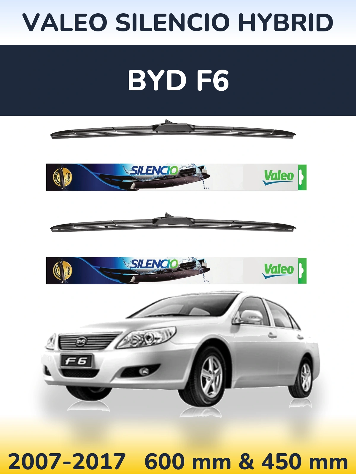 Комплект передних дворников Valeo Silencio Hybrid 600 & 450 мм для BYD F6 2007-2017