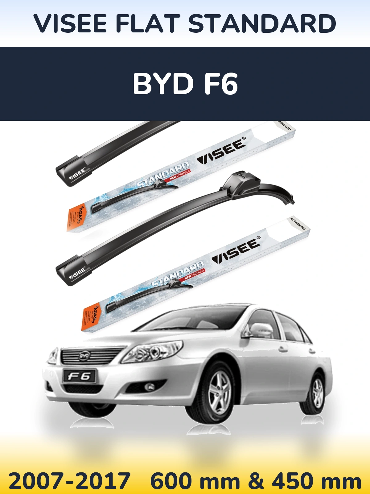Front wiper blade set VISEE FLAT STANDARD 600 & 450 mm for BYD F6 2007-2017
