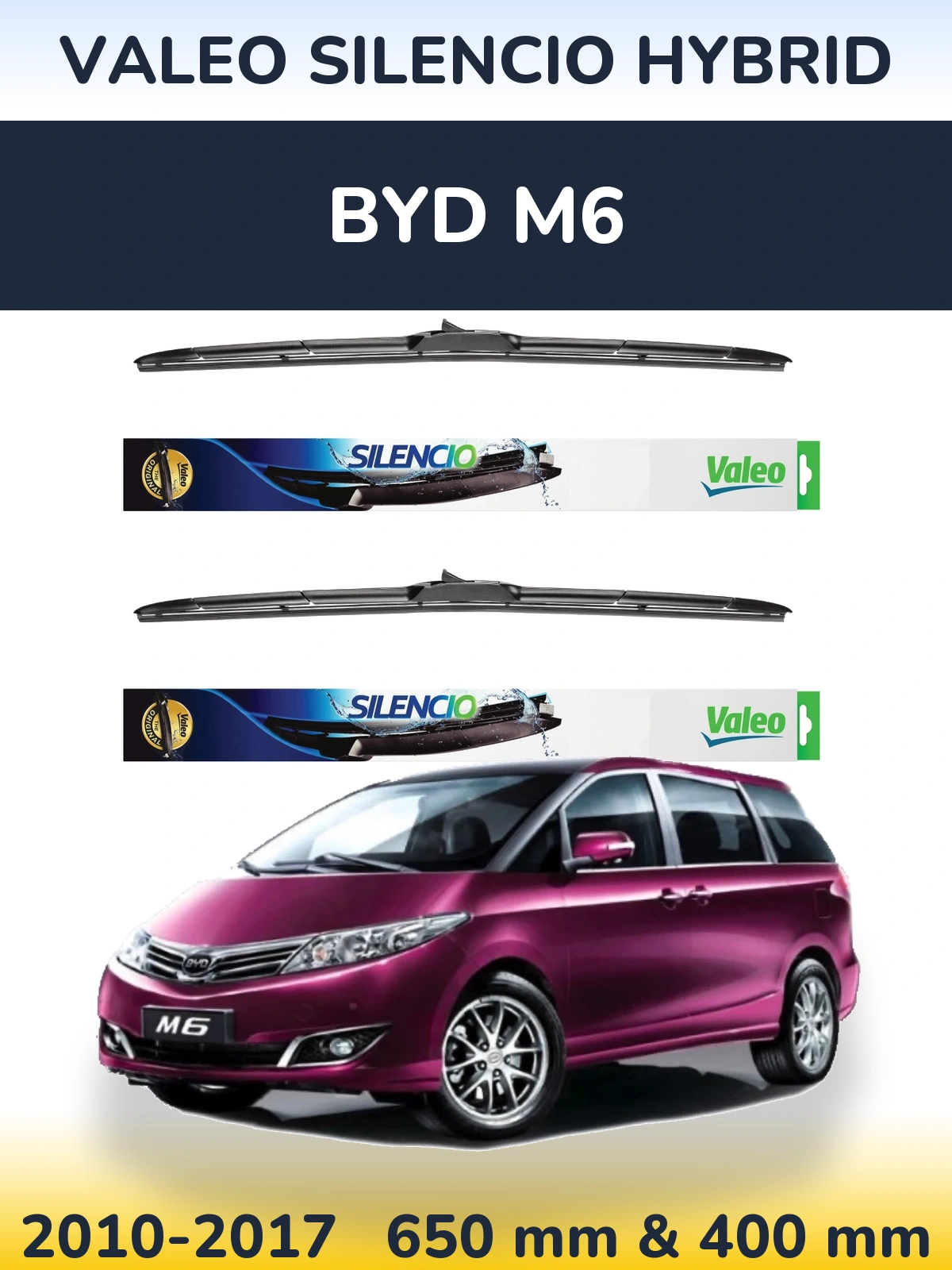 Front wiper blade set Valeo Silencio Hybrid 650 & 400 mm for BYD M6 2010-2017