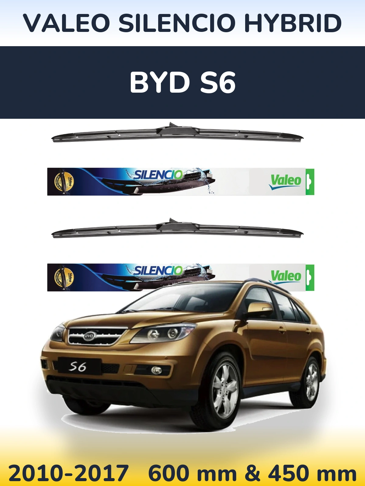 Комплект передних дворников Valeo Silencio Hybrid 600 & 450 мм для BYD S6 2010-2017