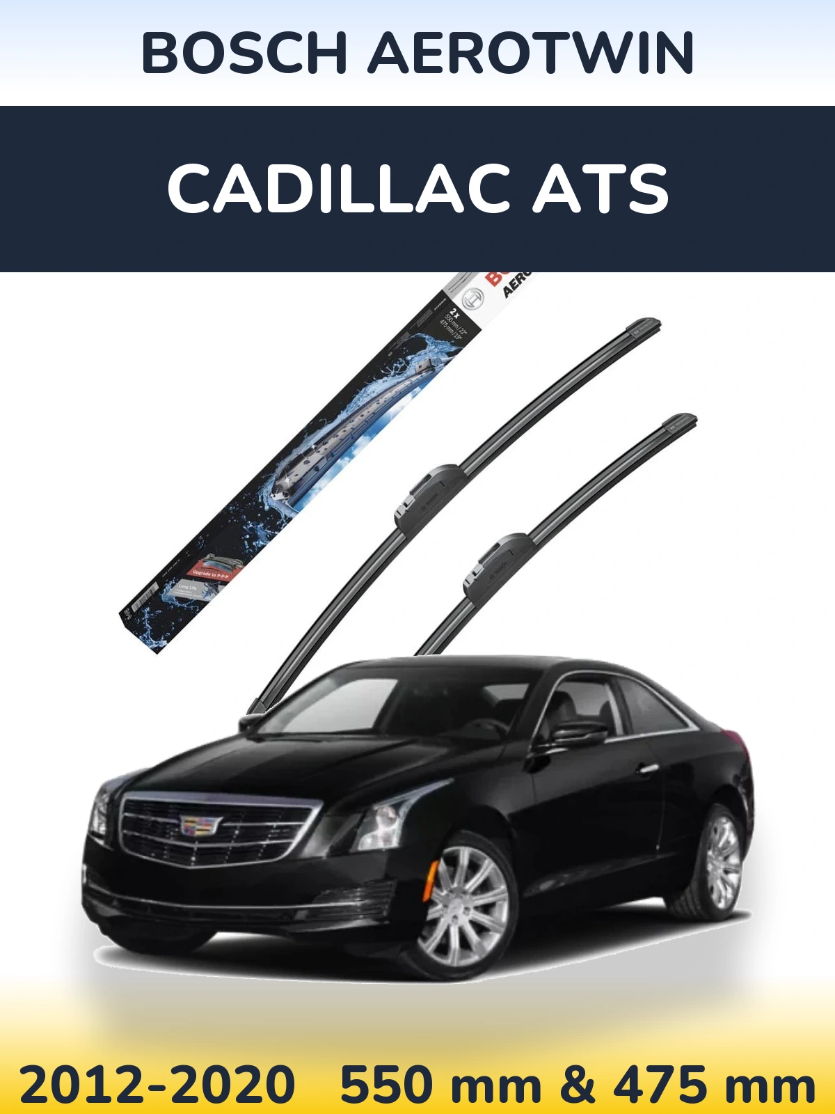 Komplet przednich wycieraczek BOSCH AeroTwin 550 & 475 mm do Cadillac ATS 2012-2020