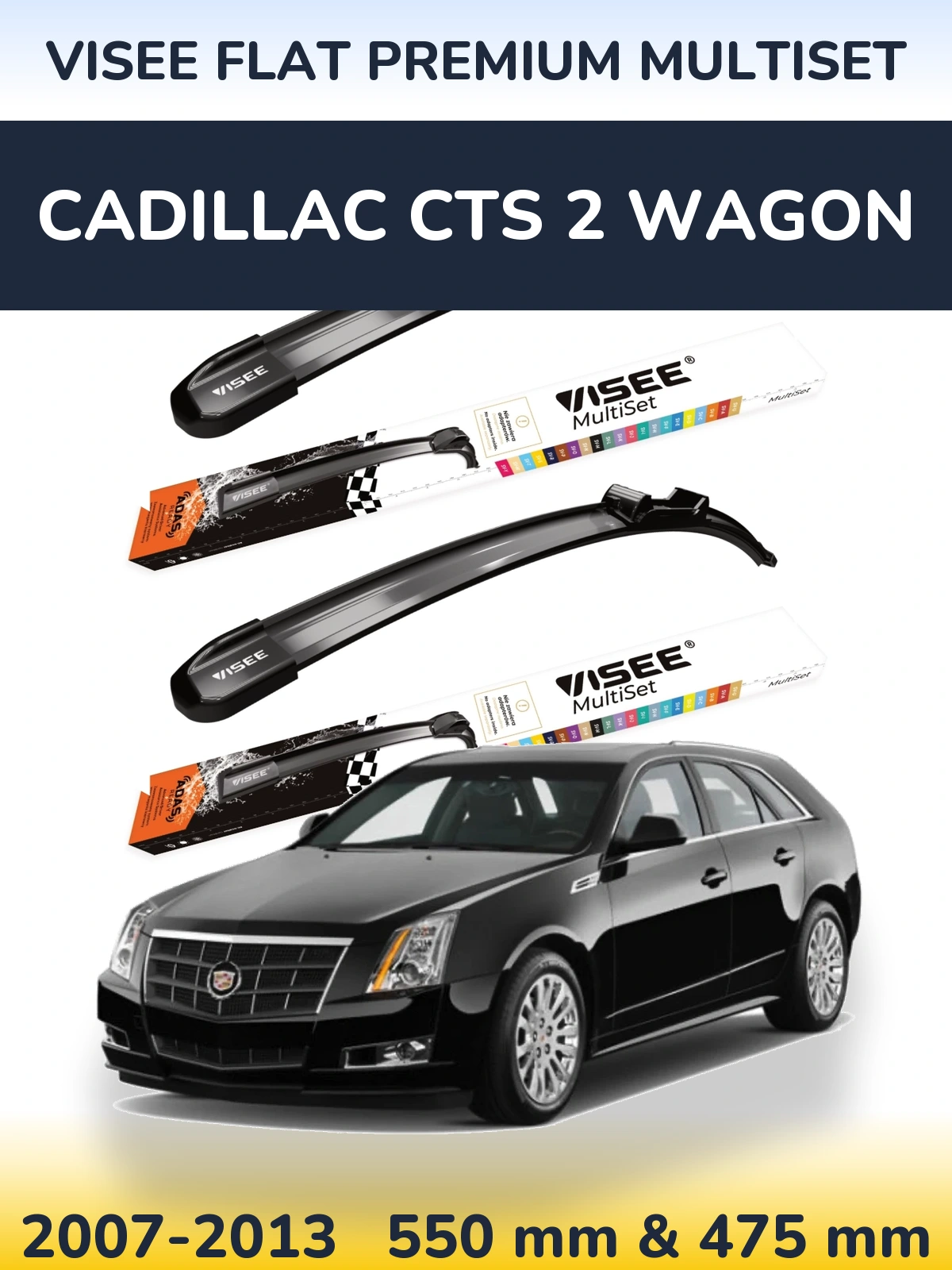 Komplet przednich wycieraczek VISEE FLAT PREMIUM MultiSet 550 & 475 mm do Cadillac CTS 2 Wagon 2007-2013