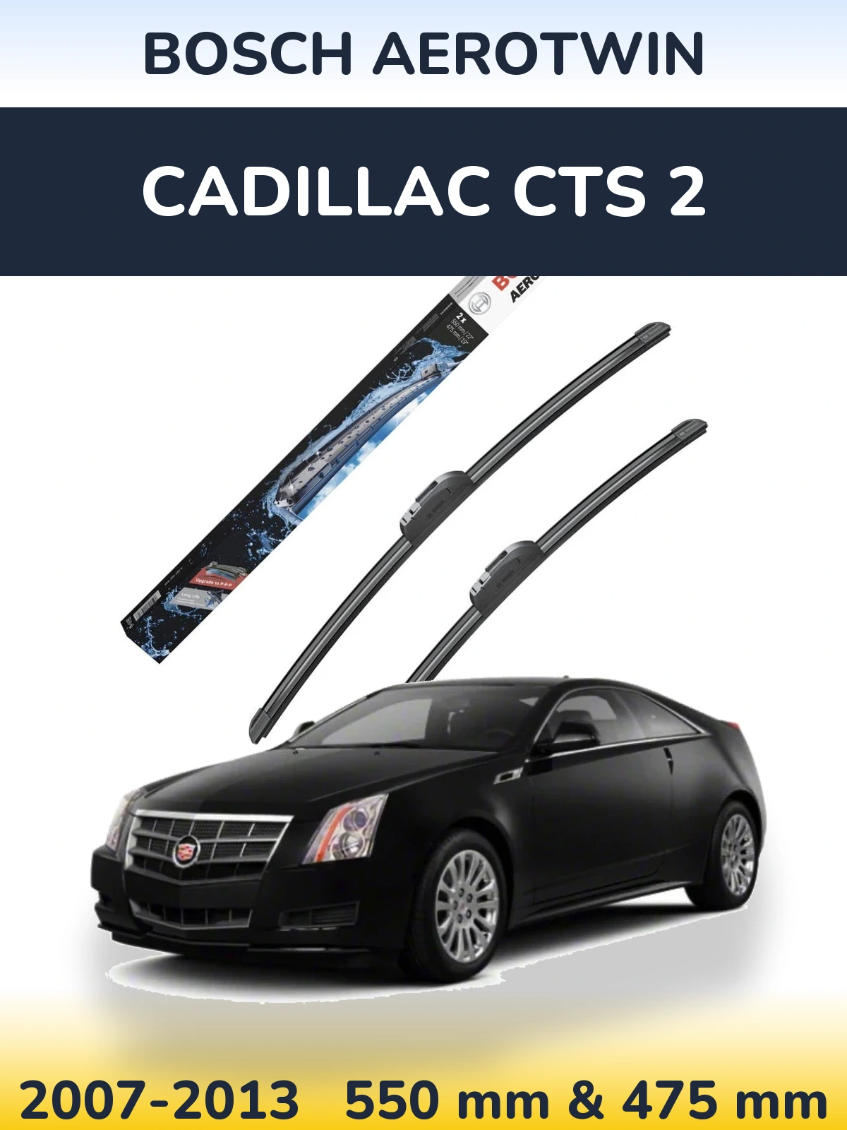 Komplet przednich wycieraczek BOSCH AeroTwin 550 & 475 mm do Cadillac CTS 2 2007-2013