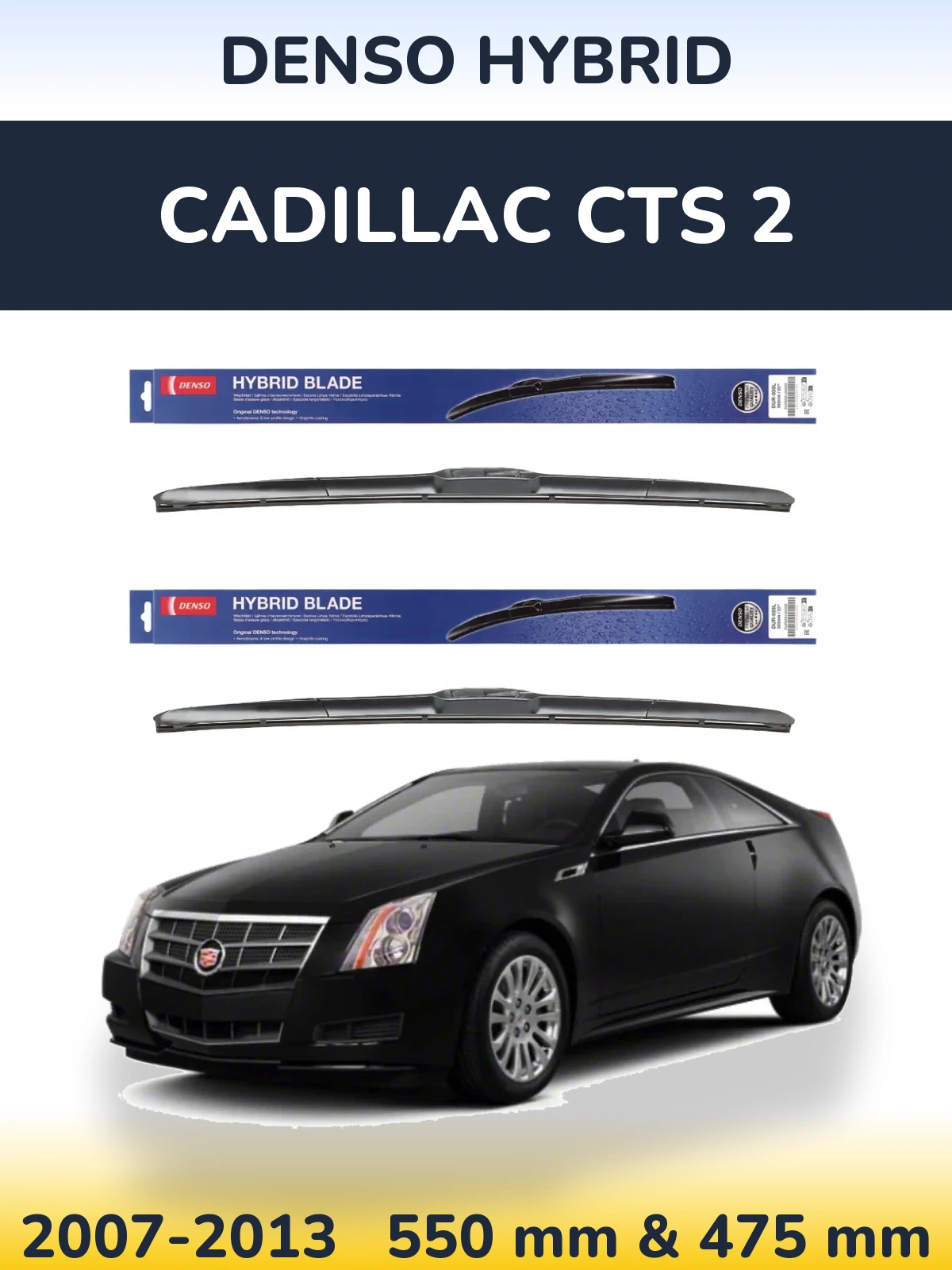 Комплект передних дворников Denso Hybrid 550 & 475 мм для Cadillac CTS 2 2007-2013