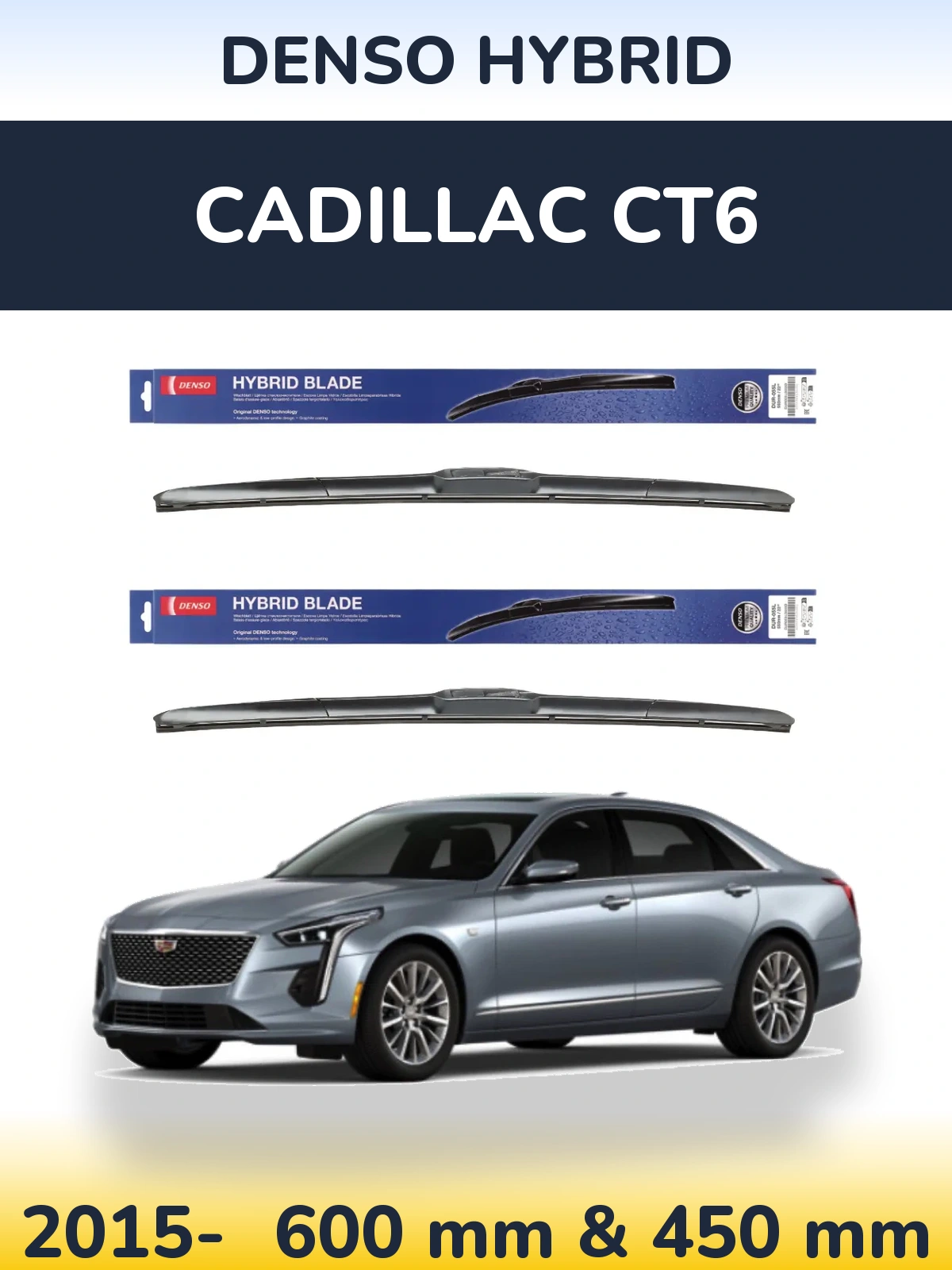 Комплект передних дворников Denso Hybrid 600 & 450 мм для Cadillac CT6 2015-2026