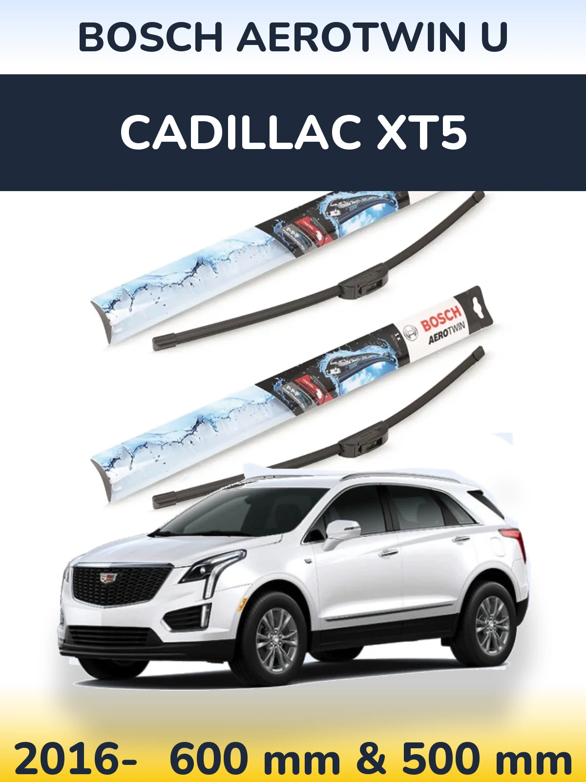 Komplet przednich wycieraczek BOSCH AeroTwin U 600 & 500 mm do Cadillac XT5 2016-2026