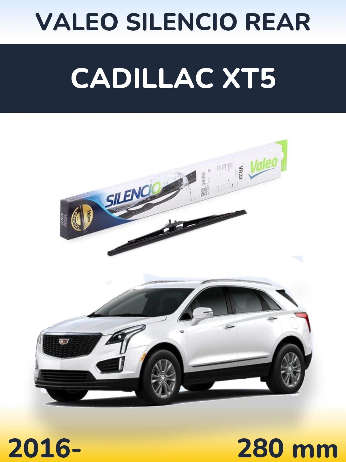 Tylna wycieraczka Valeo Silencio Rear 280 mm do Cadillac XT5 2016-2026