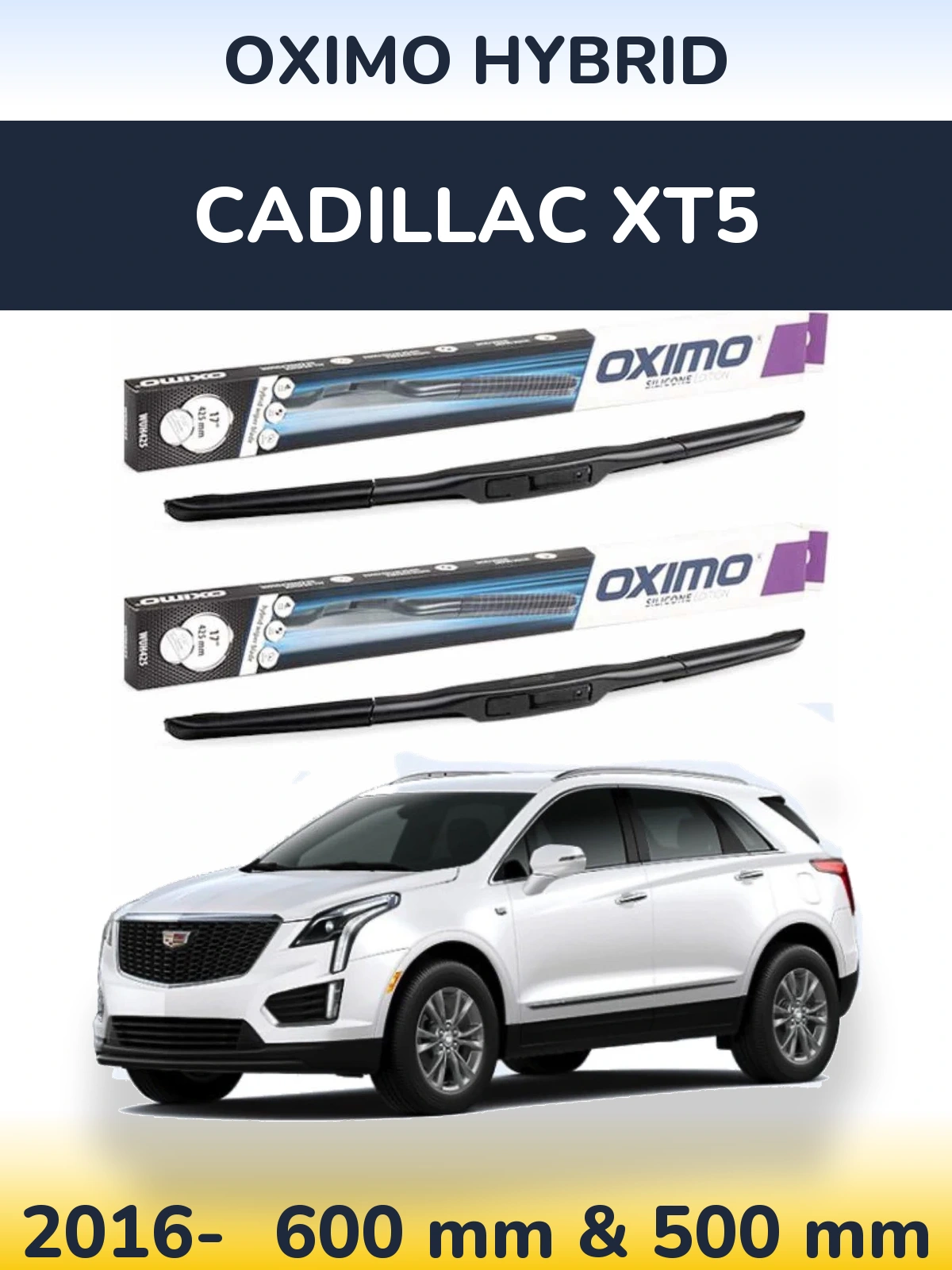 Komplet przednich wycieraczek Oximo Hybrid 600 & 500 mm do Cadillac XT5 2016-2026