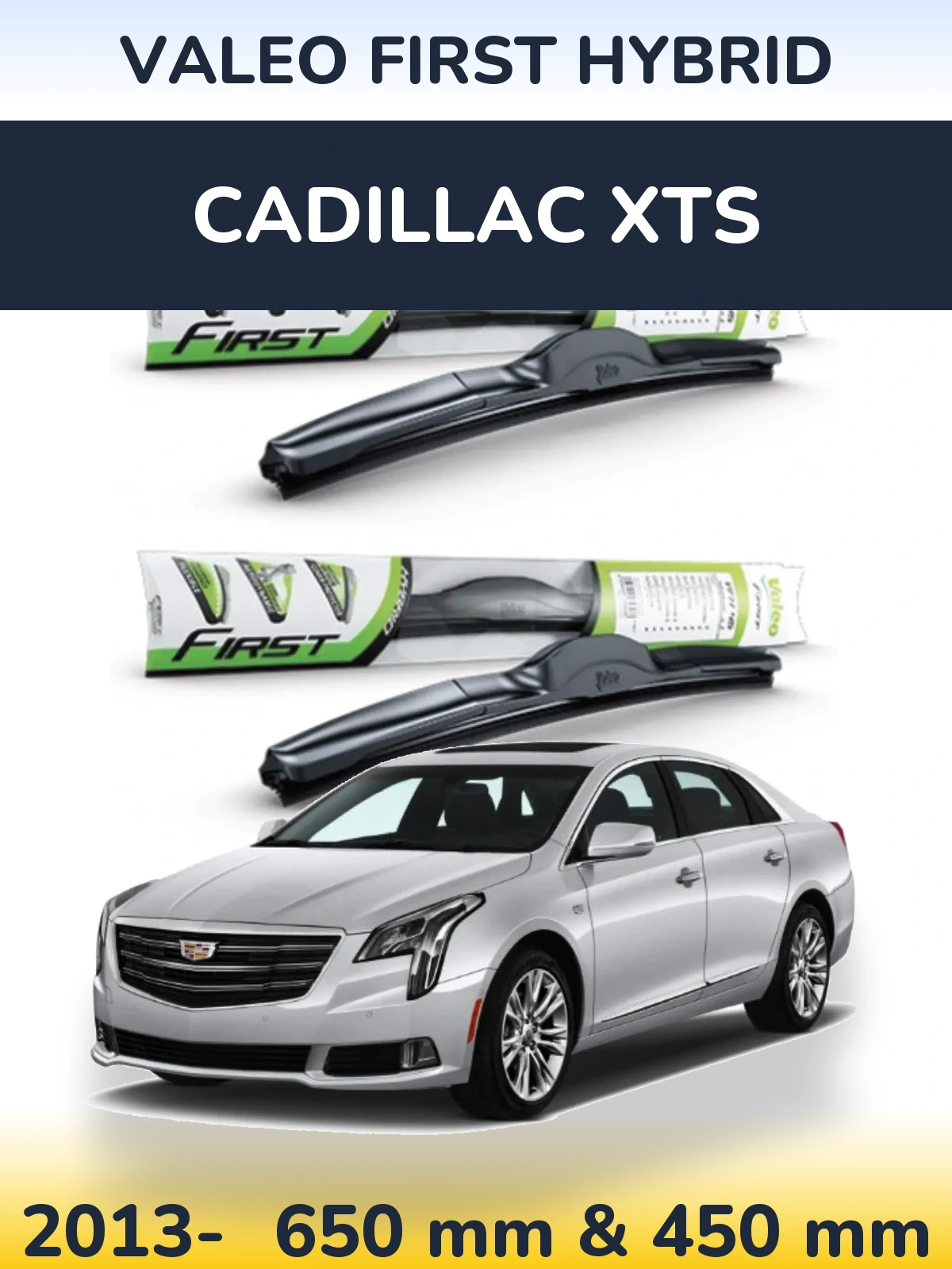 Komplet przednich wycieraczek Valeo First Hybrid 650 & 450 mm do Cadillac XTS 2013-2026