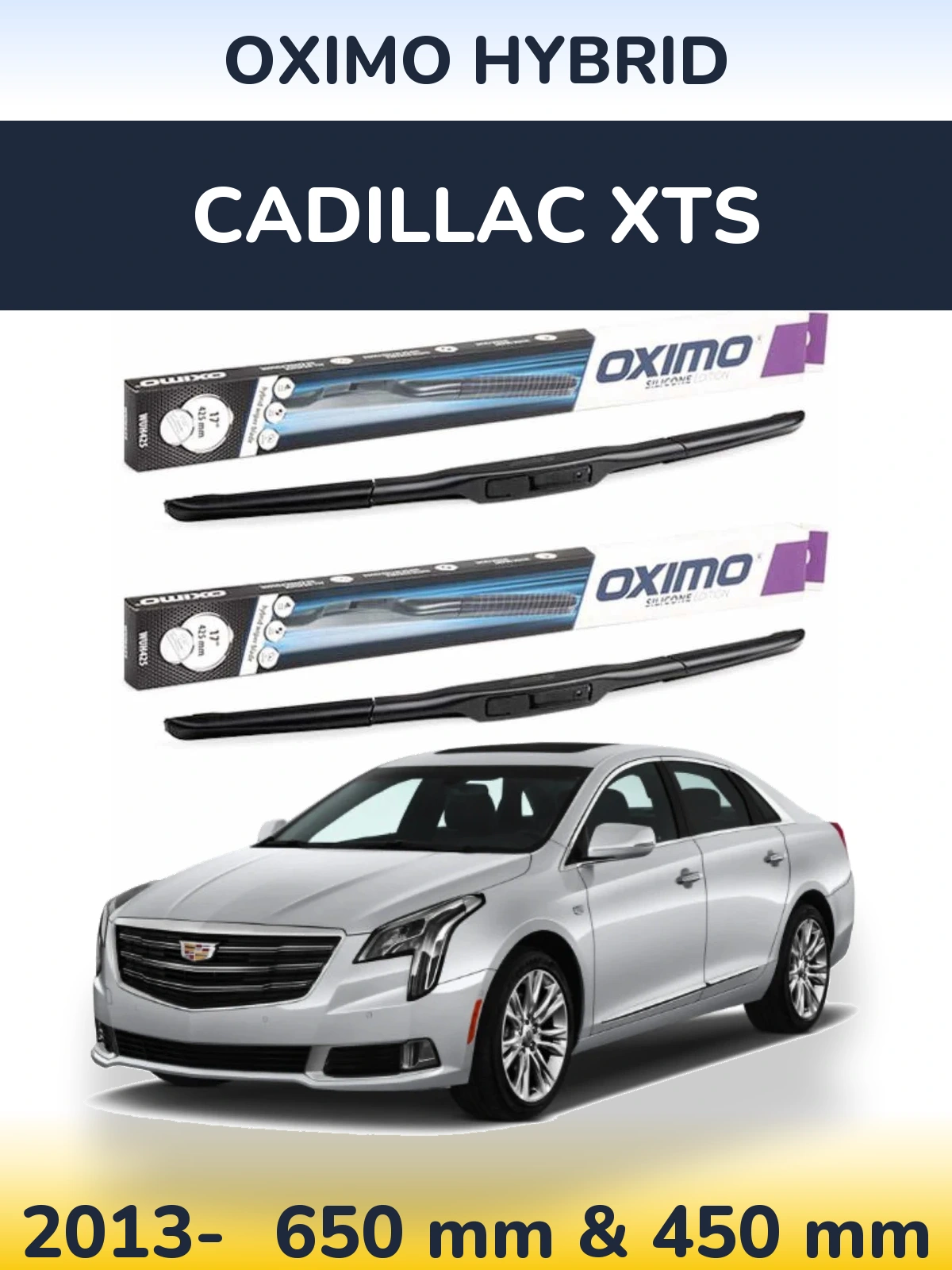 Komplet przednich wycieraczek Oximo Hybrid 650 & 450 mm do Cadillac XTS 2013-2026