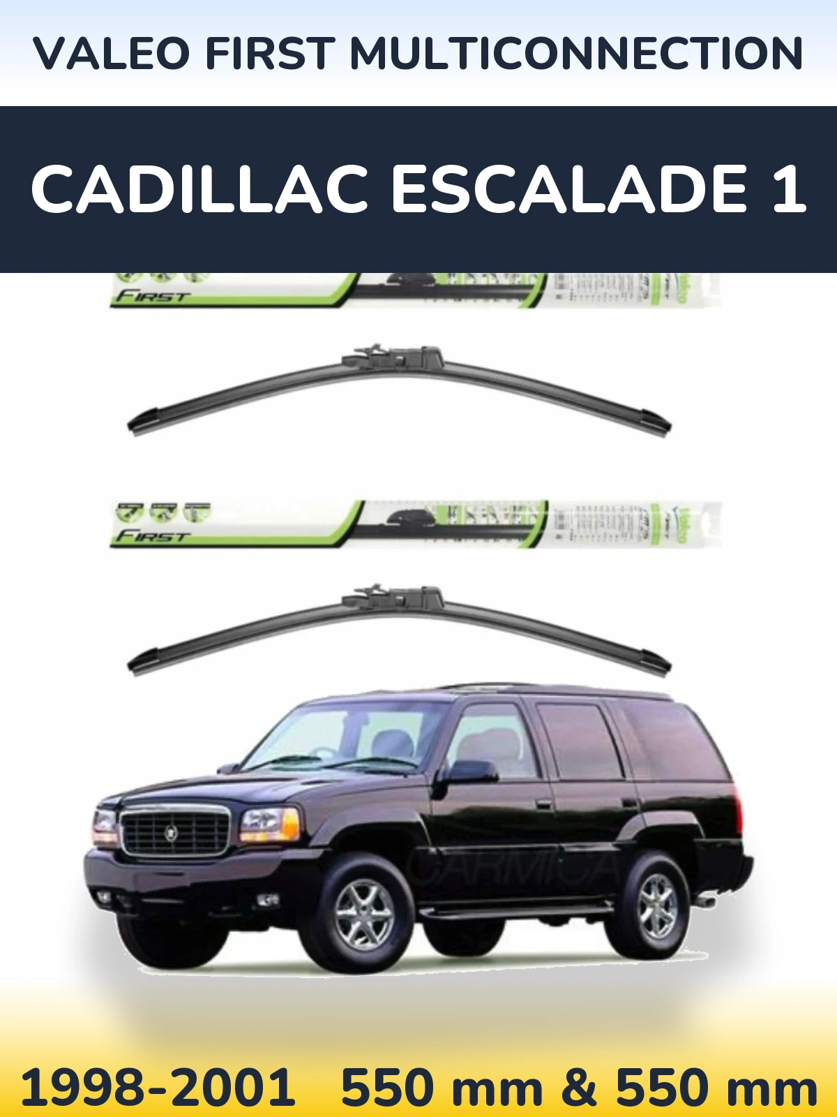 Komplet przednich wycieraczek Valeo First MultiConnection 550 & 550 mm do Cadillac Escalade 1 1998-2001