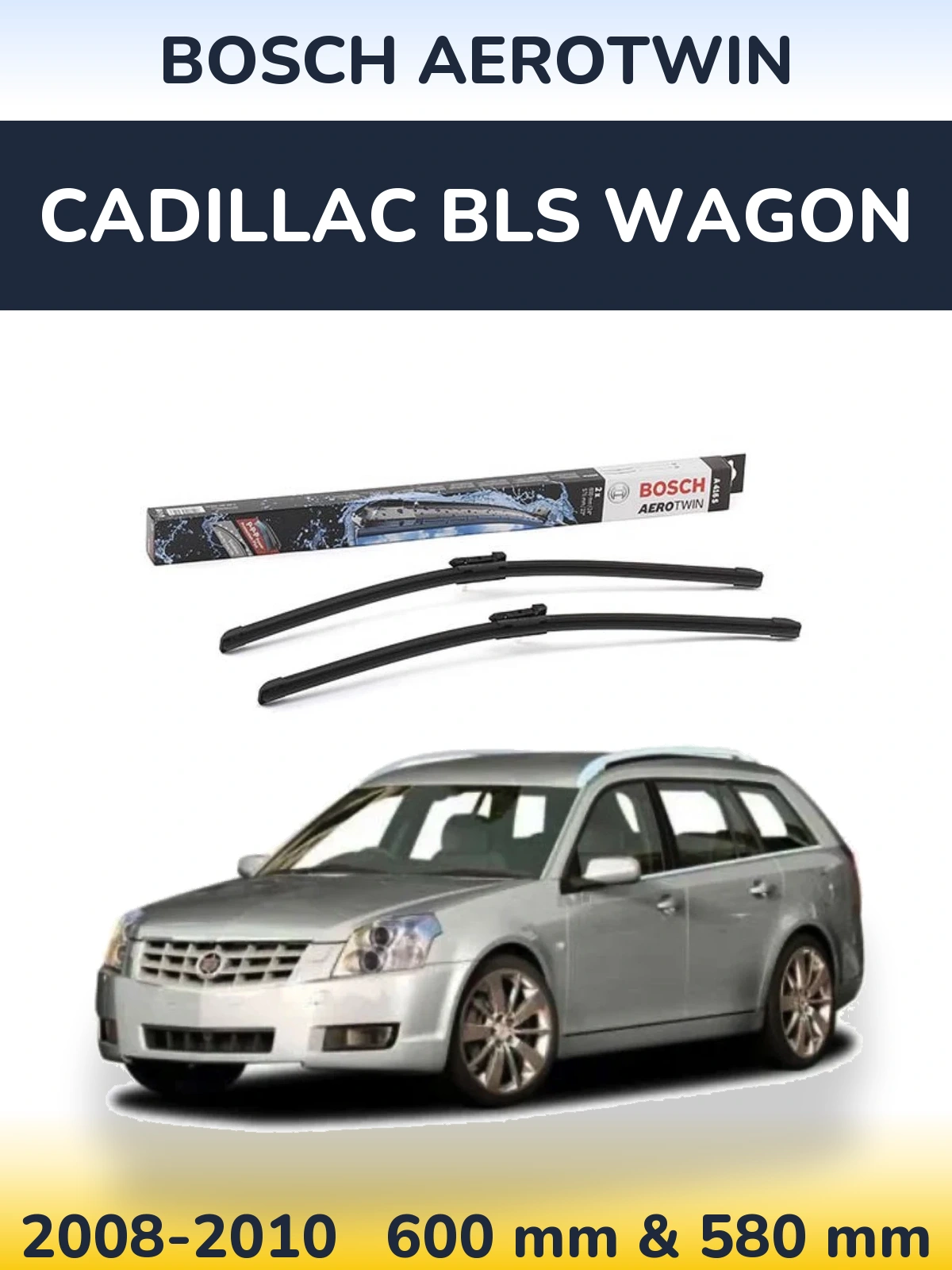 Комплект передних дворников BOSCH AeroTwin 600 & 580 мм для Cadillac BLS Wagon 2008-2010