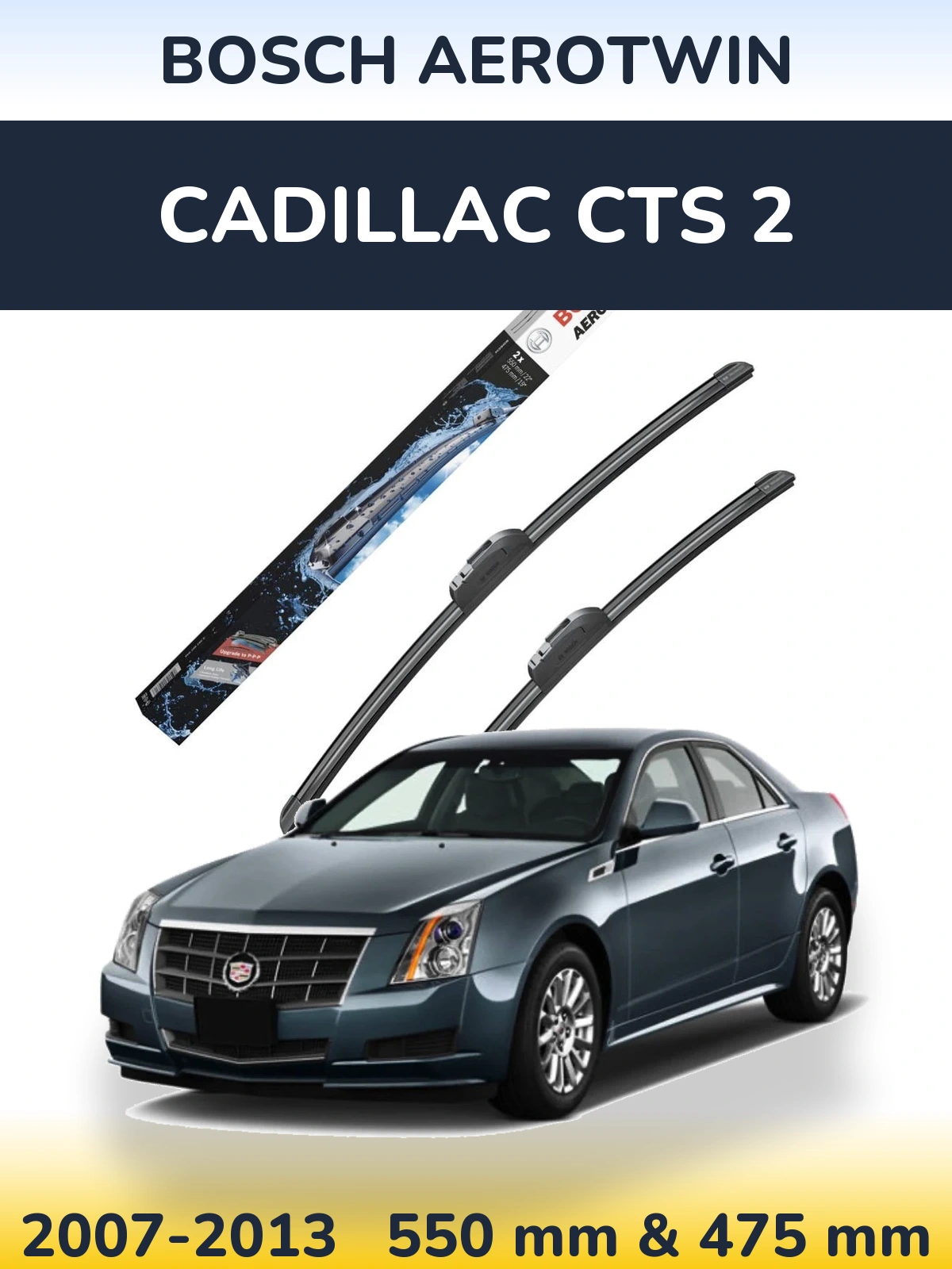 Komplet przednich wycieraczek BOSCH AeroTwin 550 & 475 mm do Cadillac CTS 2 2007-2013