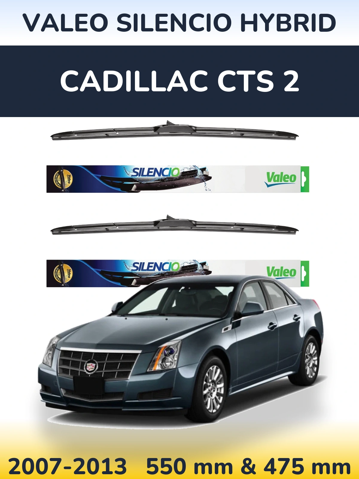 Komplet przednich wycieraczek Valeo Silencio Hybrid 550 & 475 mm do Cadillac CTS 2 2007-2013